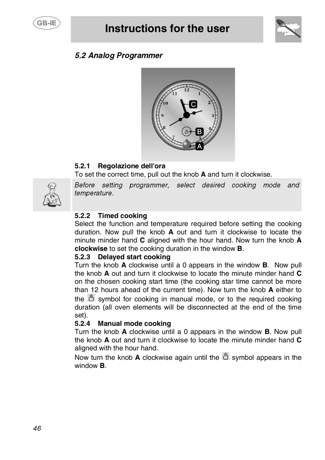 Smeg A1-2SE manual Analog Programmer, Regolazione dellora, Timed cooking, Delayed start cooking, Manual mode cooking 