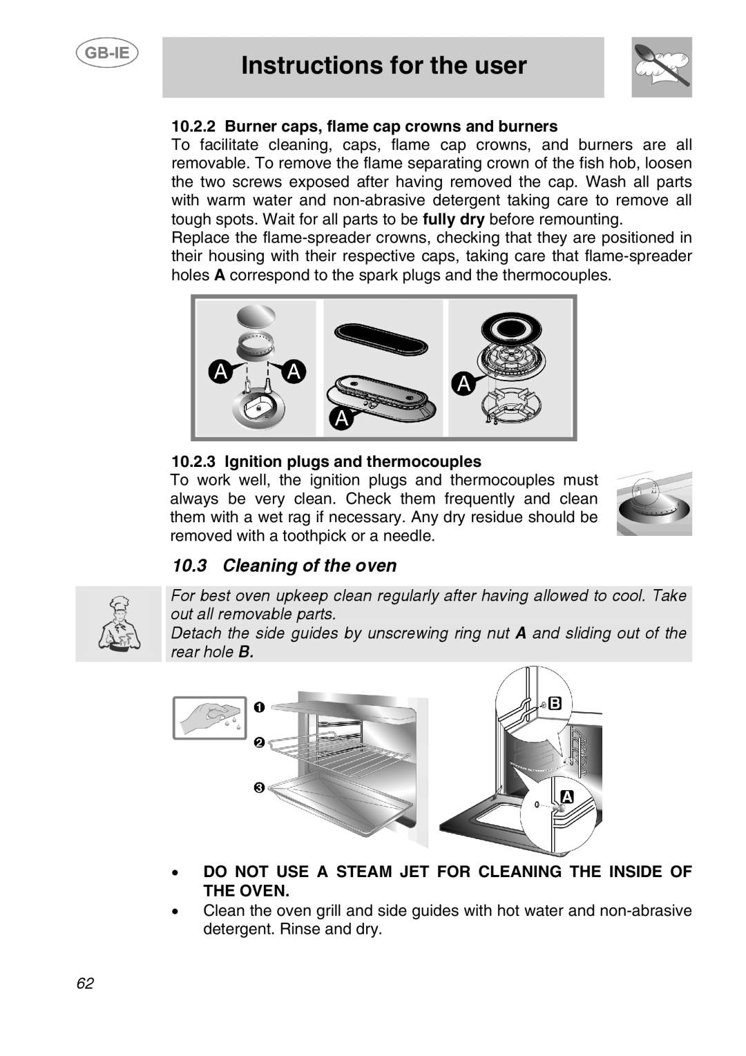 Smeg A1-2SE manual Cleaning of the oven, Burner caps, flame cap crowns and burners, Ignition plugs and thermocouples 