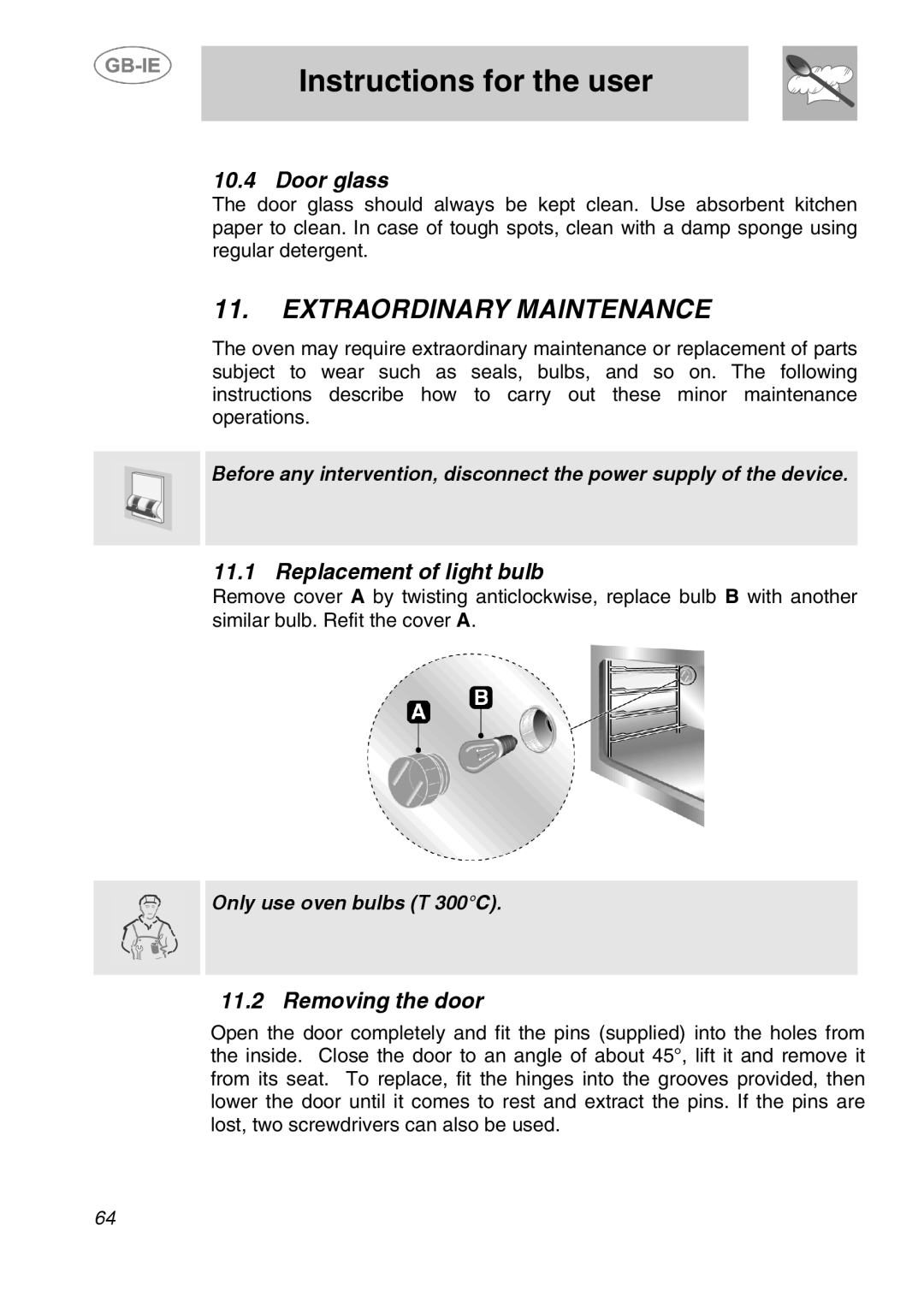 Smeg A1-2SE manual Extraordinary Maintenance, Door glass, Replacement of light bulb, Removing the door 