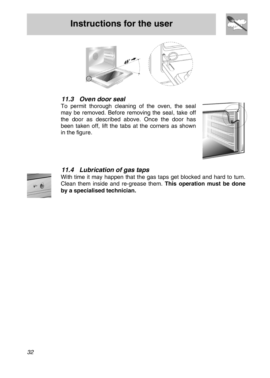 Smeg A11A-5 manual Oven door seal, Lubrication of gas taps 