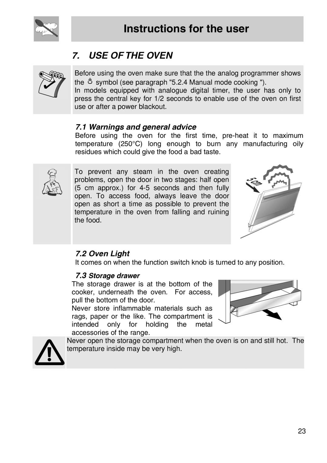 Smeg A11A-6 manual USE of the Oven, Oven Light 