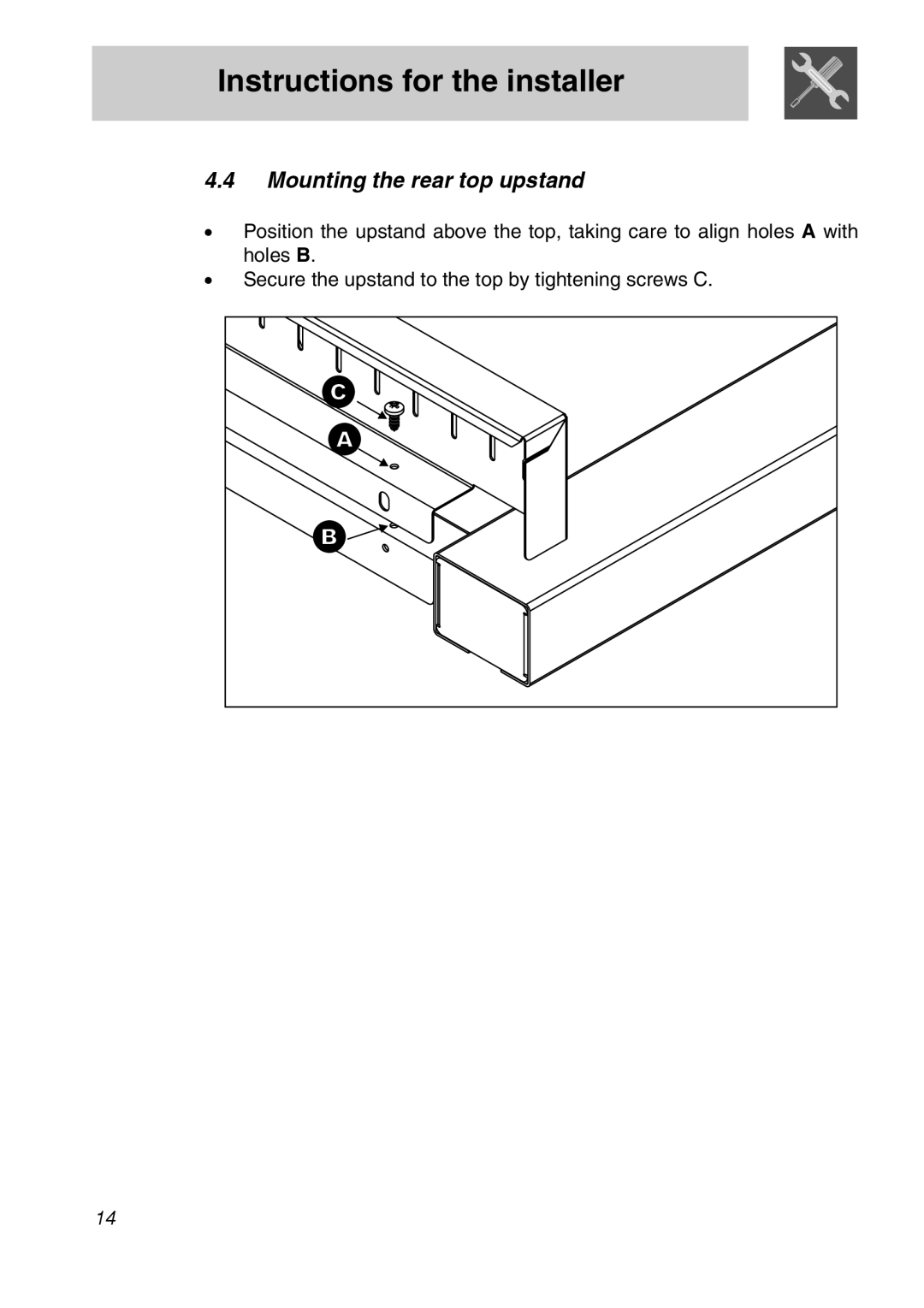 Smeg A11A-6 manual Instructions for the installer, Mounting the rear top upstand 