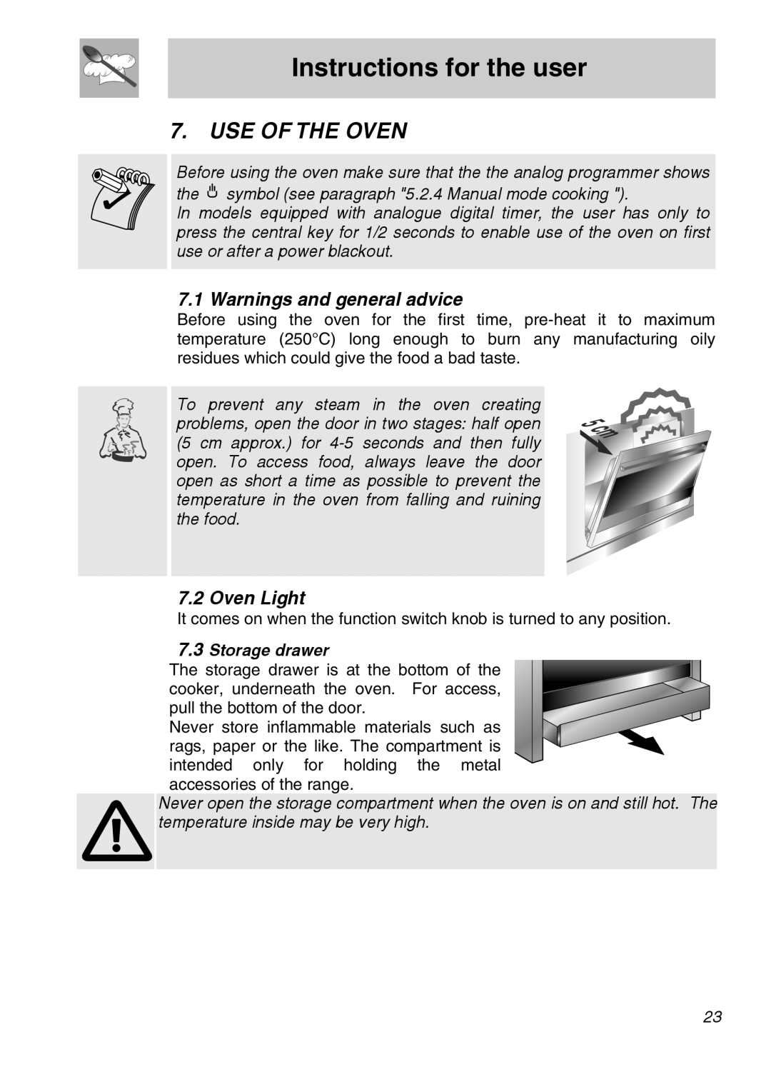 Smeg A11A-6 manual Use Of The Oven, Instructions for the user, Warnings and general advice, Oven Light 