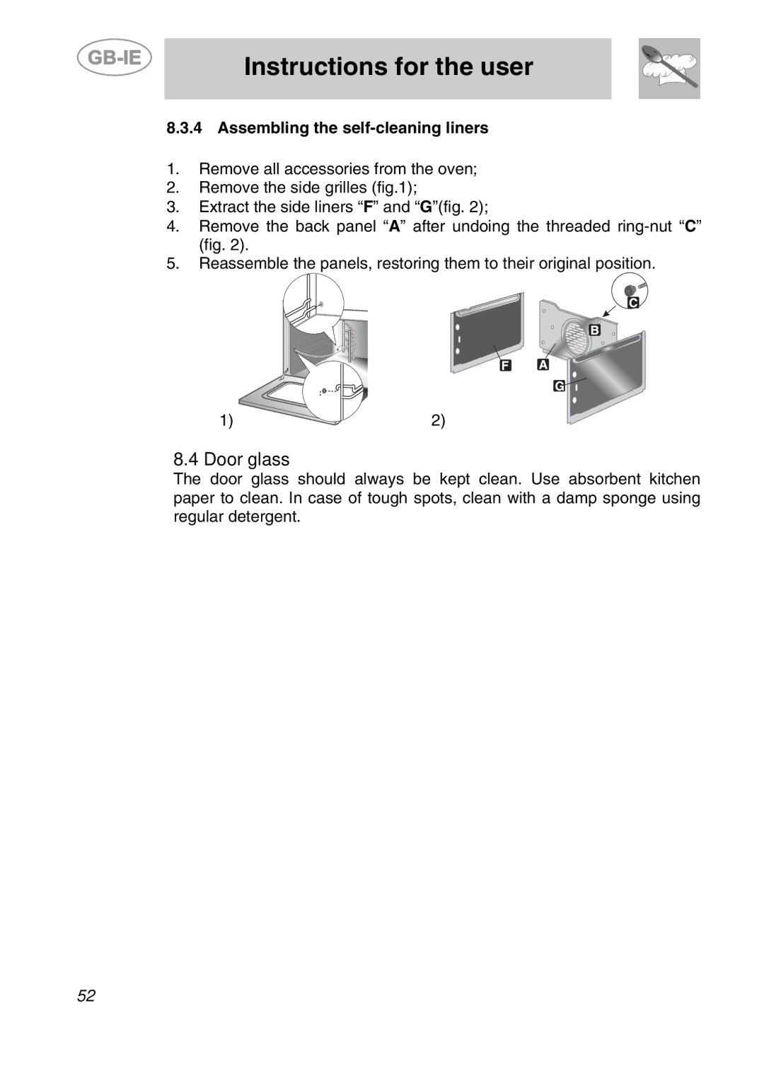 Smeg A11CER-6, A11CER-5 manual Door glass, Assembling the self-cleaning liners 