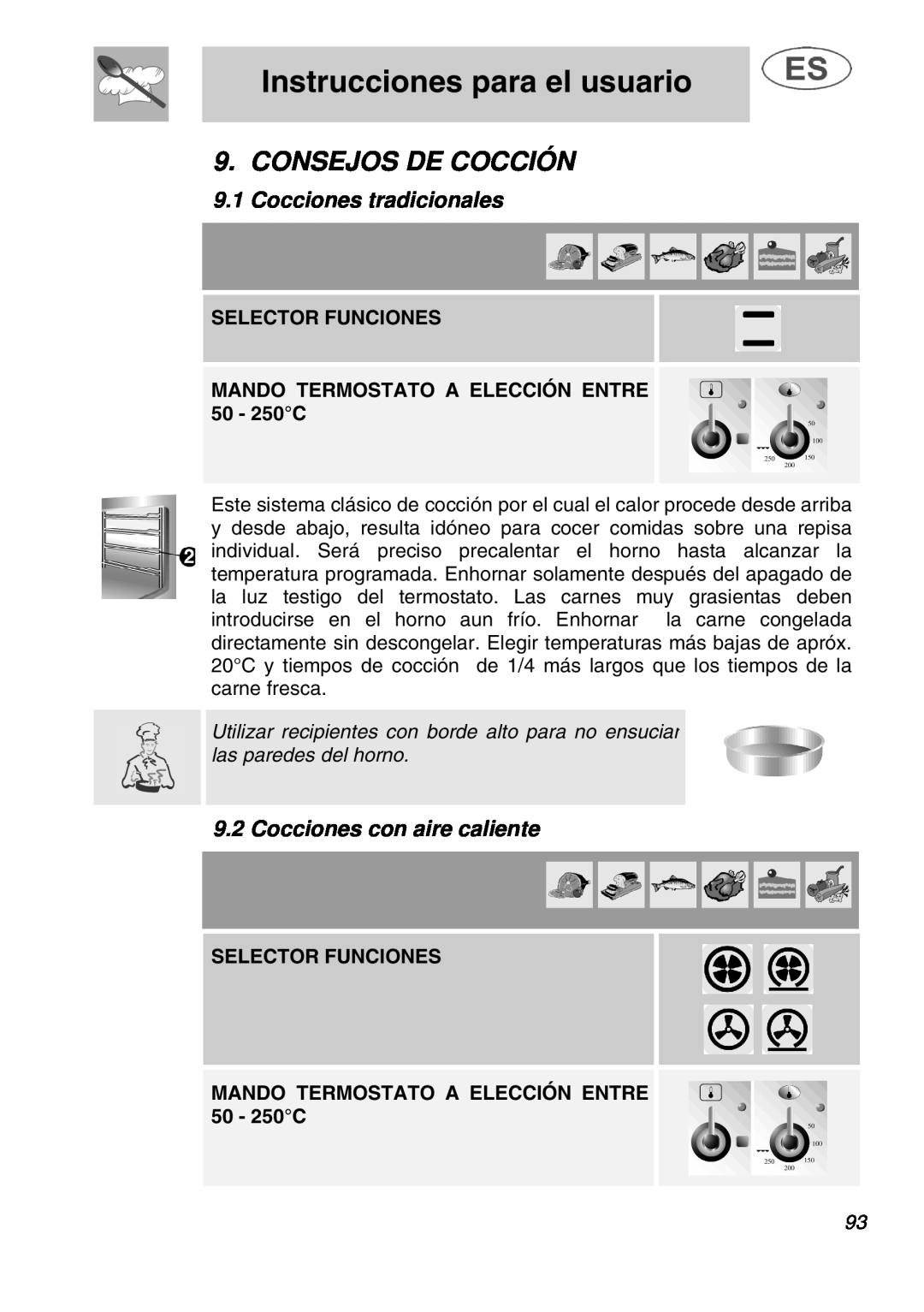 Smeg A1.1K instruction manual Consejos De Cocción, Cocciones tradicionales, Cocciones con aire caliente, Selector Funciones 