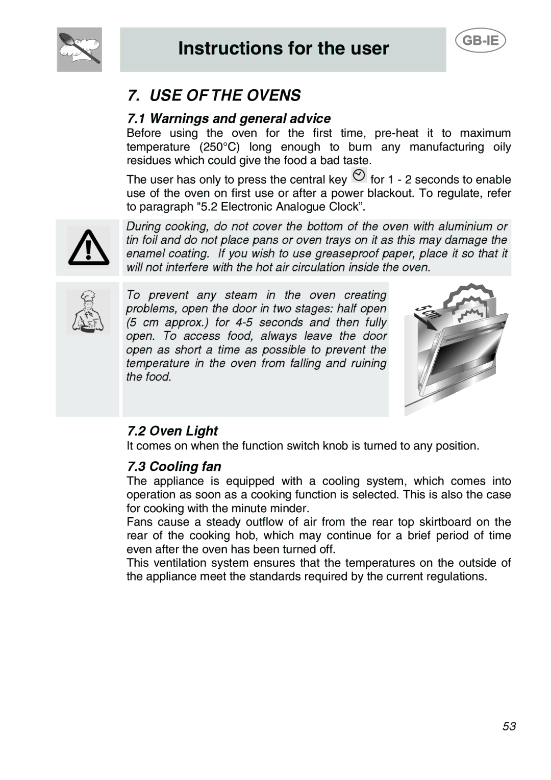 Smeg A2-6 manual USE of the Ovens, Oven Light, Cooling fan 