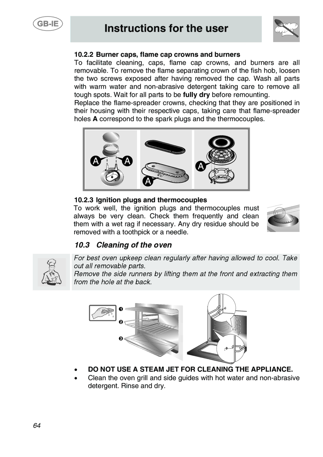 Smeg A2-6 manual Cleaning of the oven, Burner caps, flame cap crowns and burners, Ignition plugs and thermocouples 