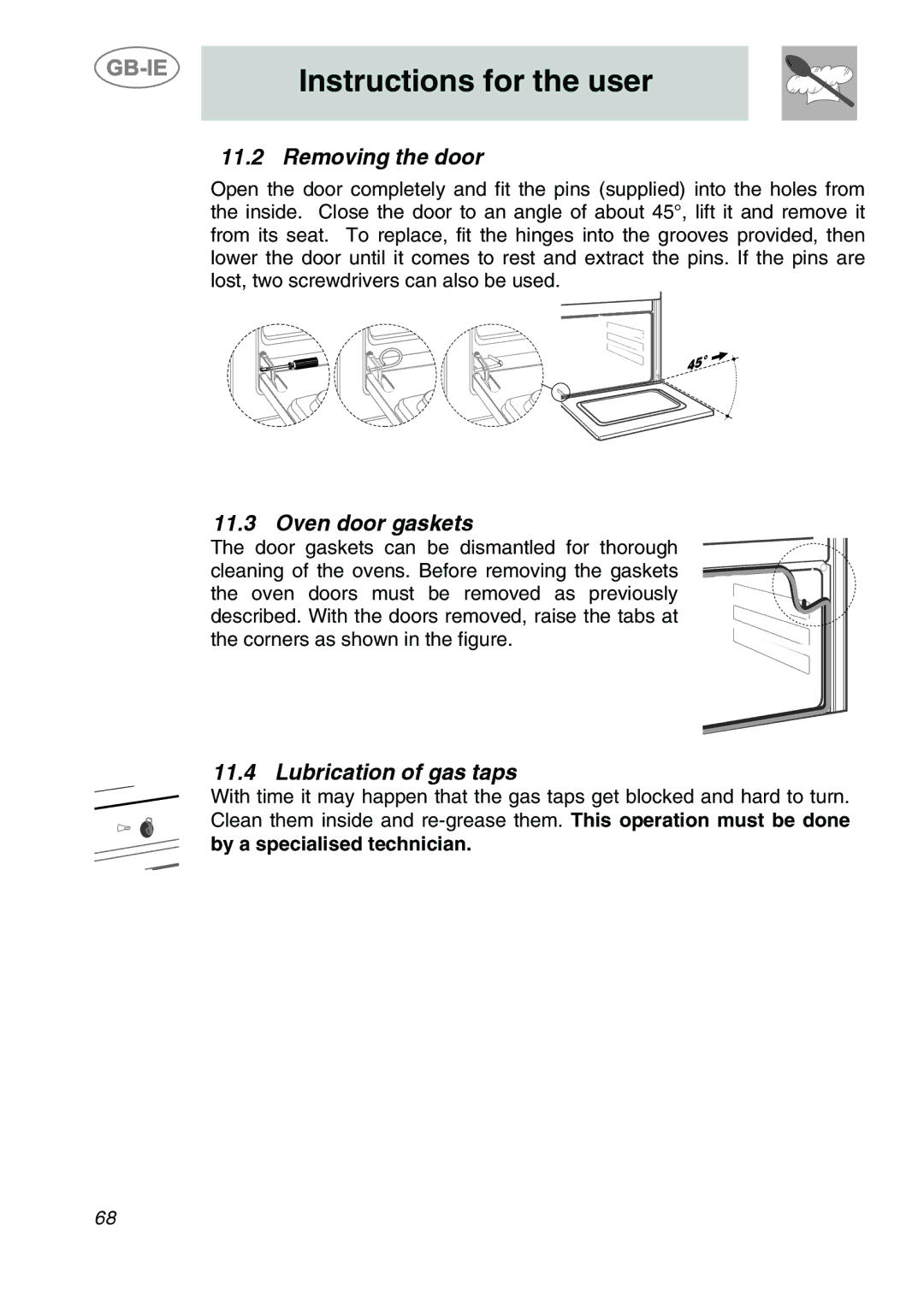 Smeg A2-6 manual Removing the door, Oven door gaskets, Lubrication of gas taps, By a specialised technician 