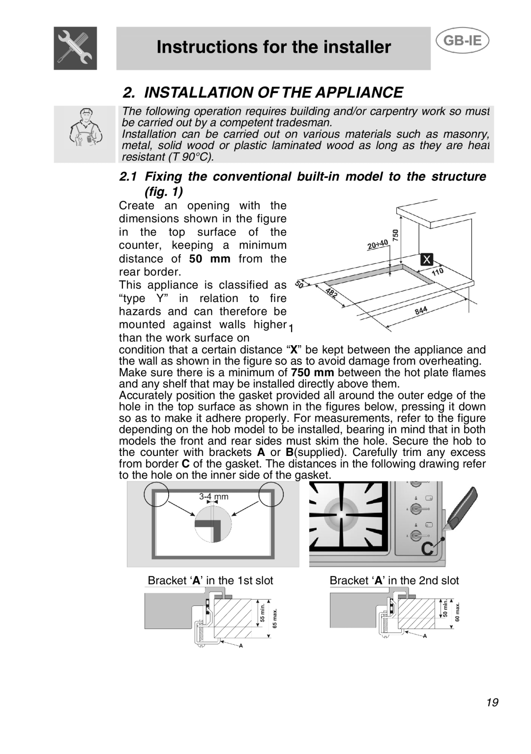 Smeg A21A0XXAA manual Instructions for the installer, Installation of the Appliance 