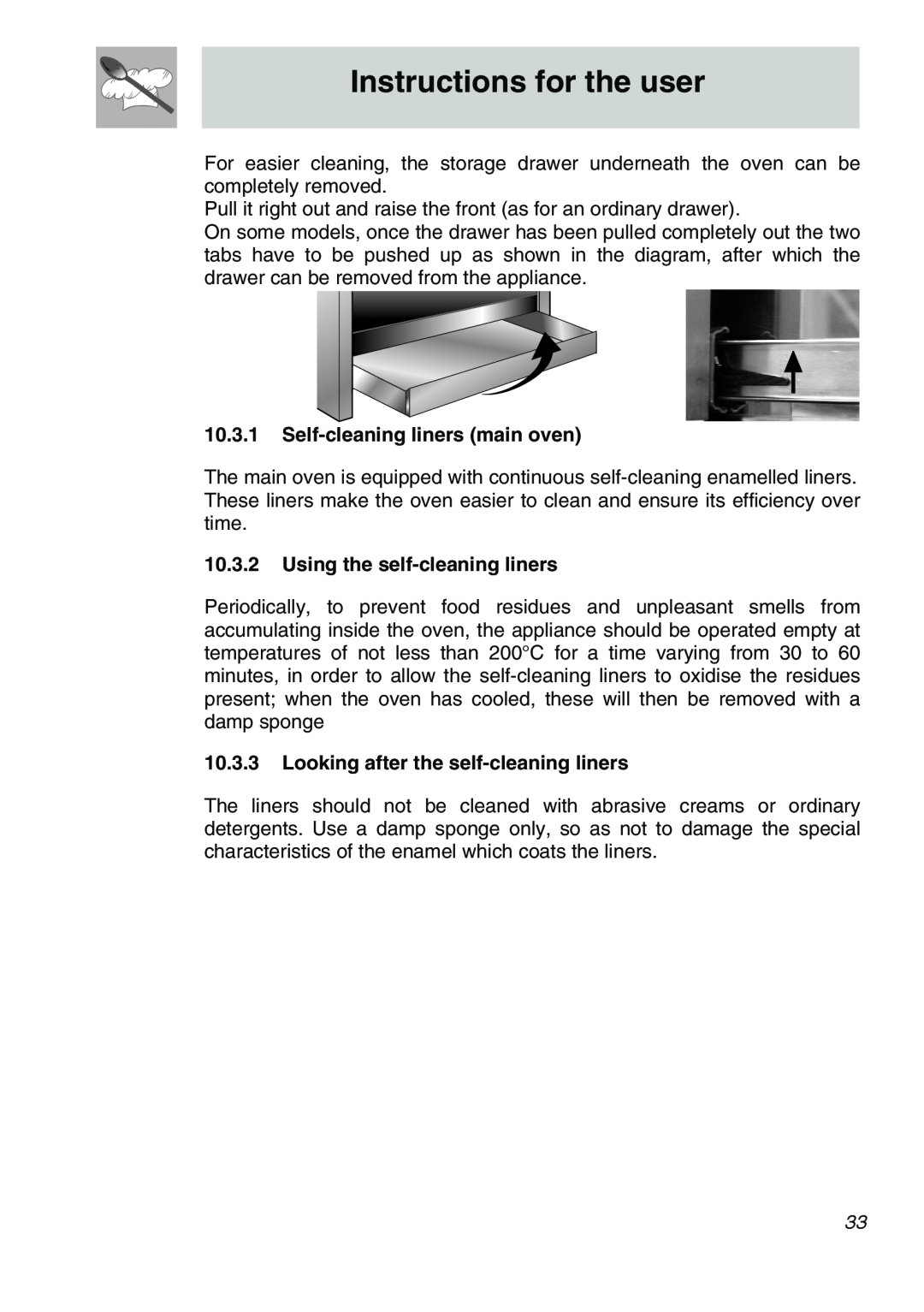 Smeg A21X-5 manual Instructions for the user, 10.3.1Self-cleaningliners main oven, 10.3.2Using the self-cleaningliners 