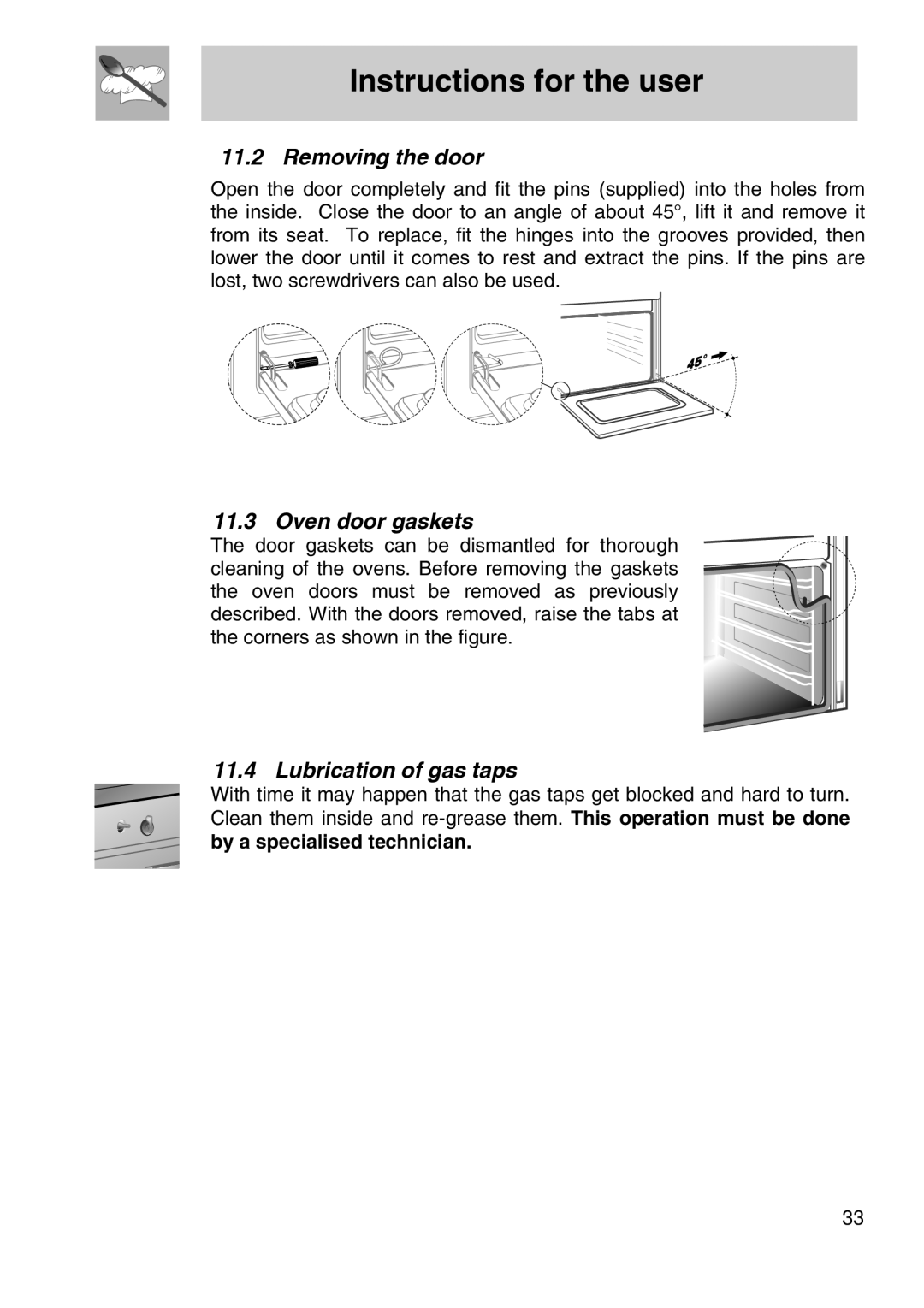 Smeg A21X-6 manual Removing the door, Oven door gaskets, Lubrication of gas taps, By a specialised technician 