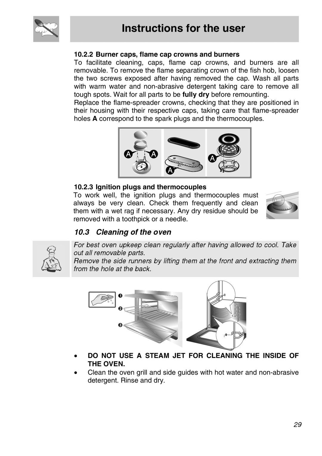 Smeg A21X-6 manual Cleaning of the oven, Burner caps, flame cap crowns and burners, Ignition plugs and thermocouples 