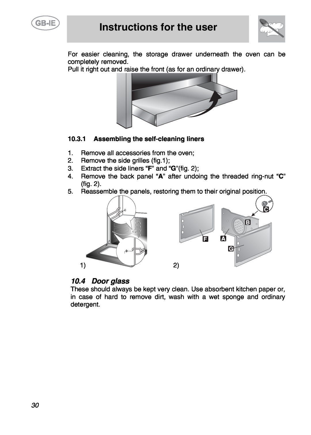 Smeg A2EA manual Door glass, Instructions for the user, 10.3.1Assembling the self-cleaningliners 