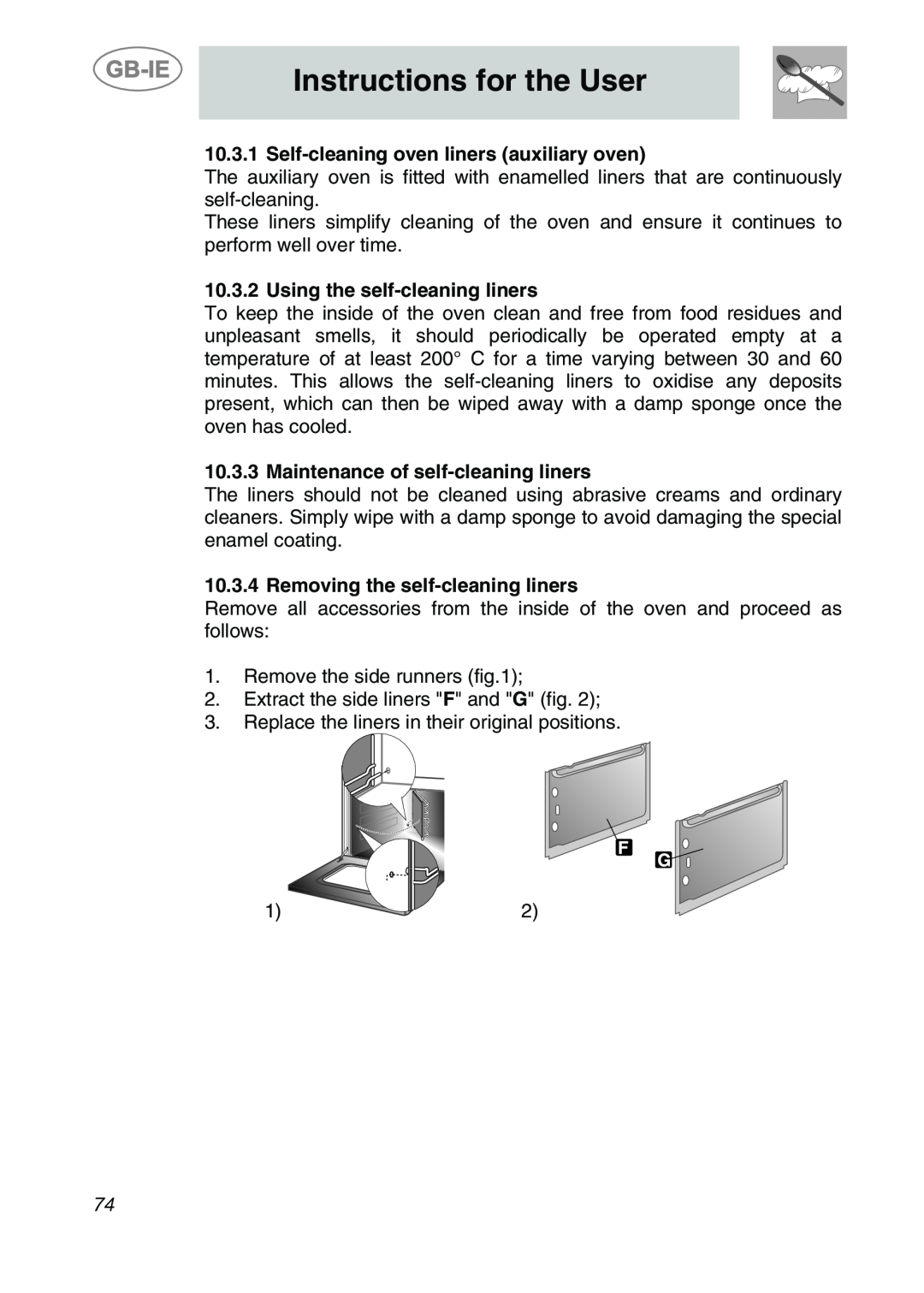 Smeg A2PY-6 manual Instructions for the User, Self-cleaning oven liners auxiliary oven, Using the self-cleaning liners 