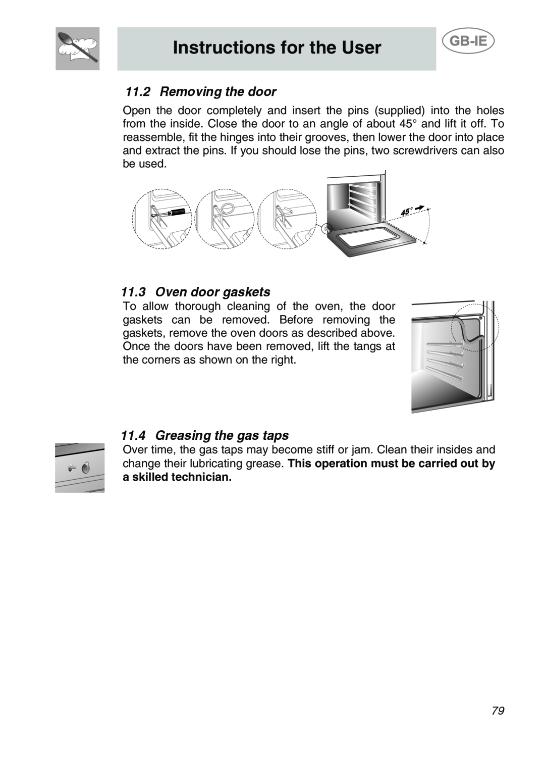 Smeg A2PY-6 manual Removing the door, Oven door gaskets, Greasing the gas taps, Instructions for the User 