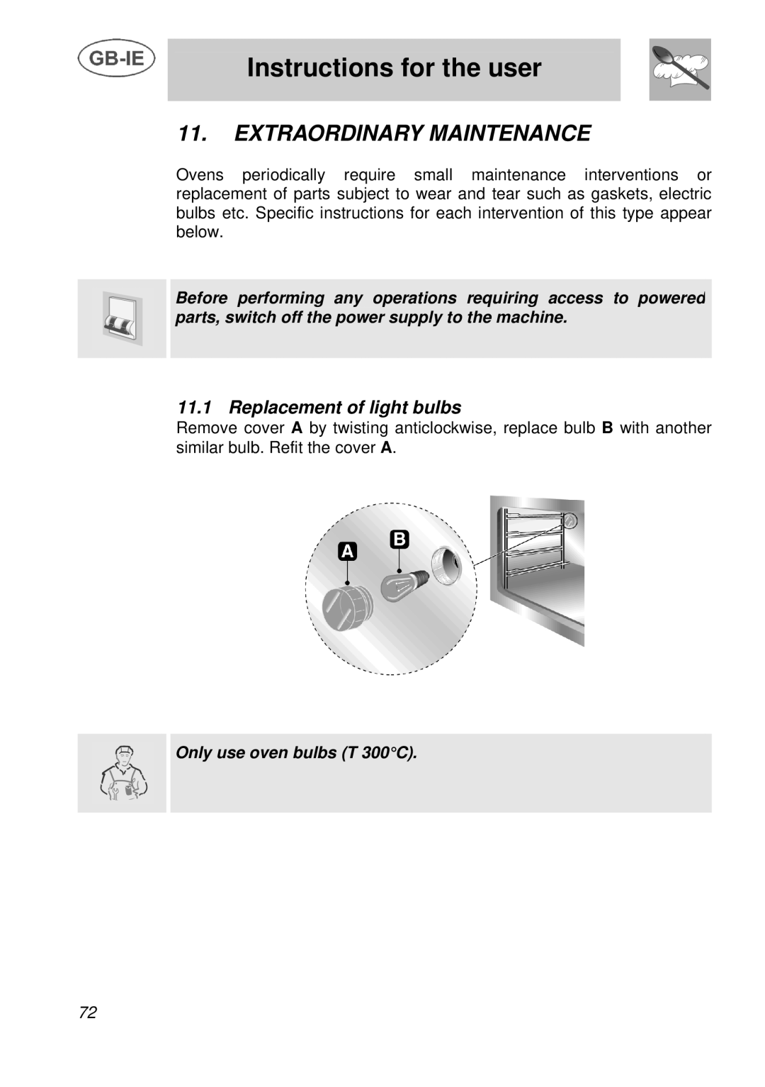 Smeg A3 manual Extraordinary Maintenance, Replacement of light bulbs 