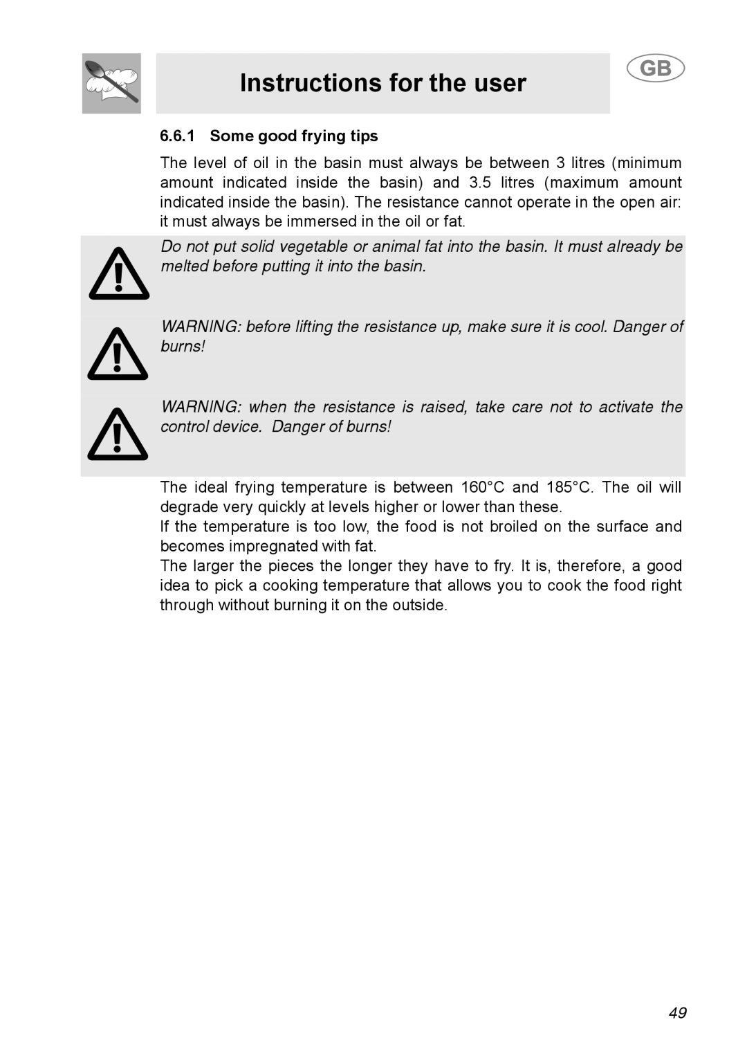 Smeg A31G7IXIA manual Instructions for the user, Some good frying tips 