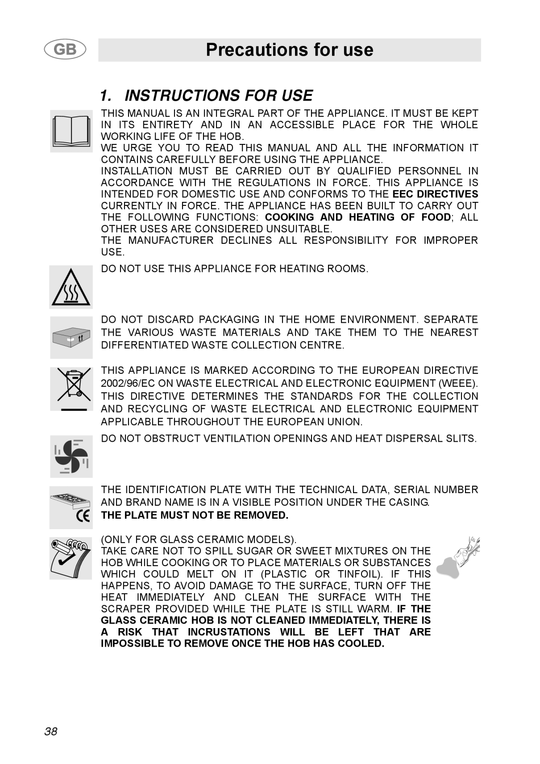 Smeg A31G7IXIA manual Precautions for use, Instructions For Use, The Plate Must Not Be Removed 
