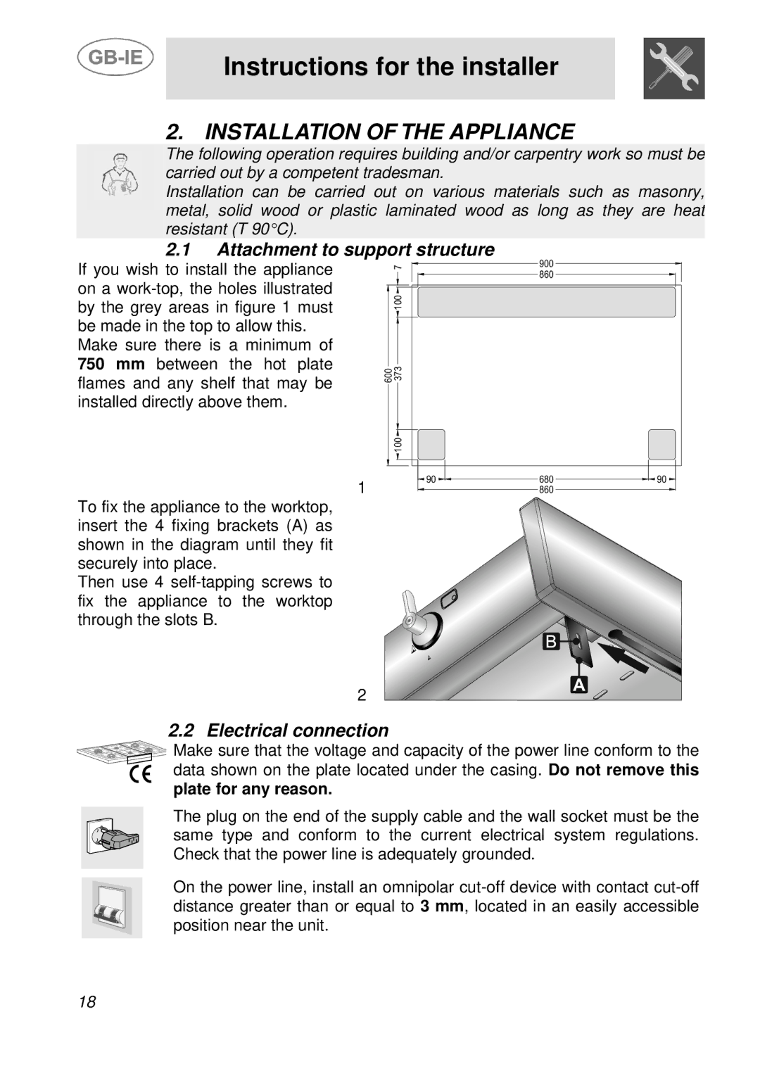 Smeg A21H7D2AA, A36A6PXAA Instructions for the installer, Installation of the Appliance, Attachment to support structure 