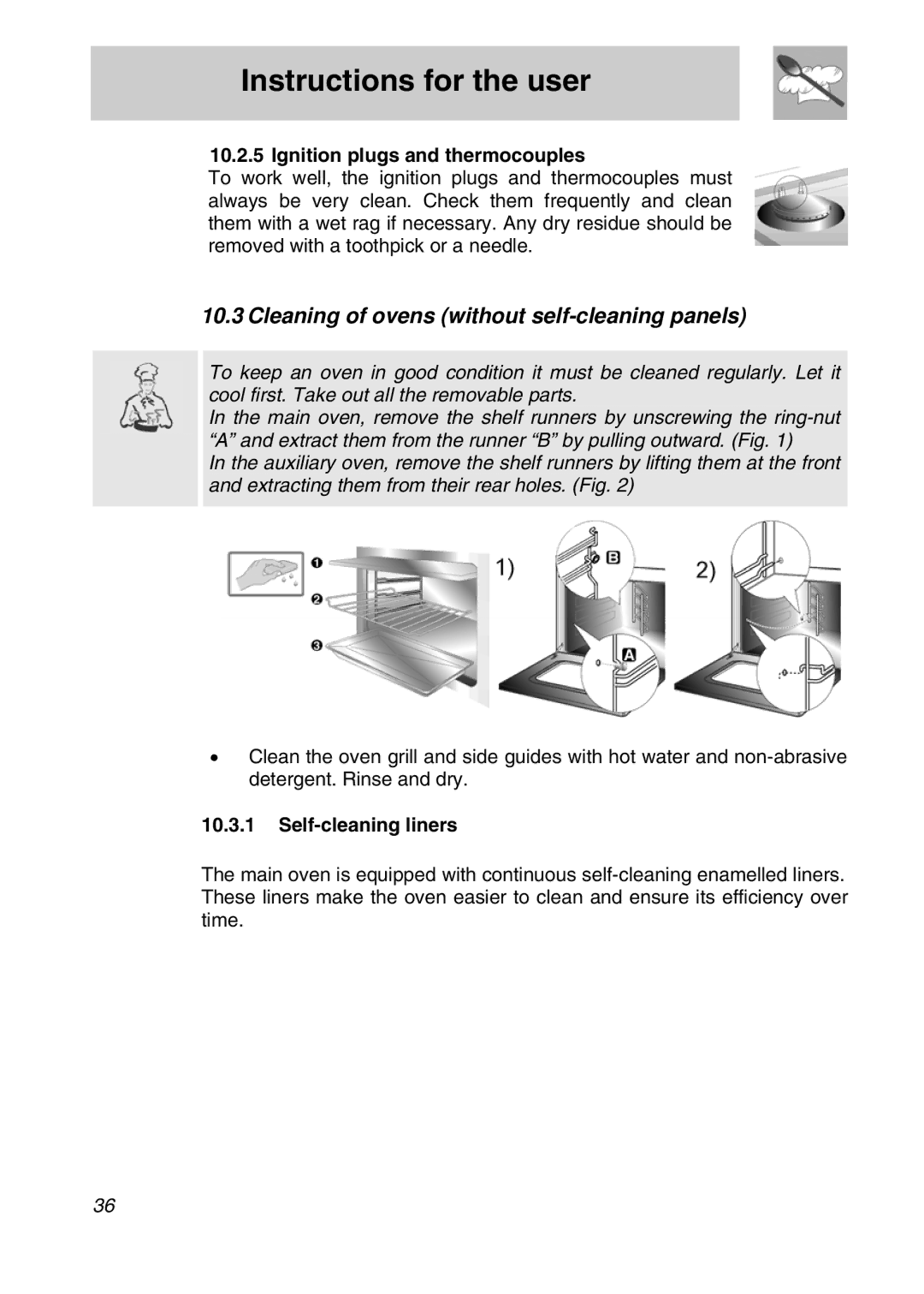 Smeg A3SX manual Cleaning of ovens without self-cleaning panels, Ignition plugs and thermocouples, Self-cleaning liners 