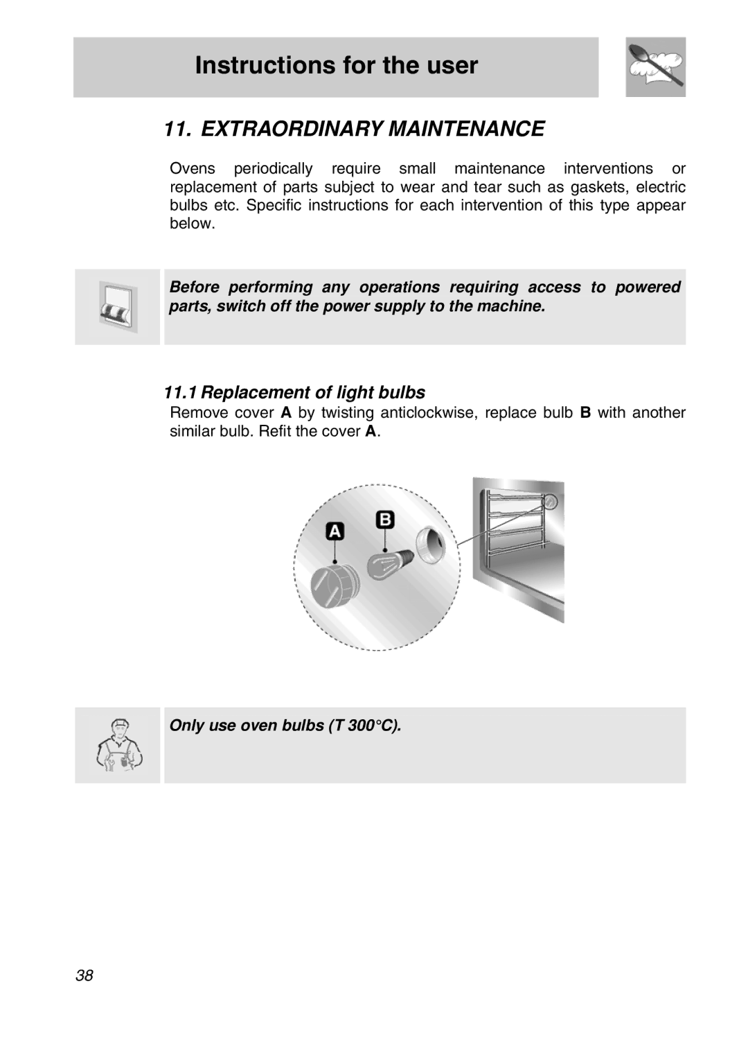 Smeg A3SX manual Extraordinary Maintenance, Replacement of light bulbs 