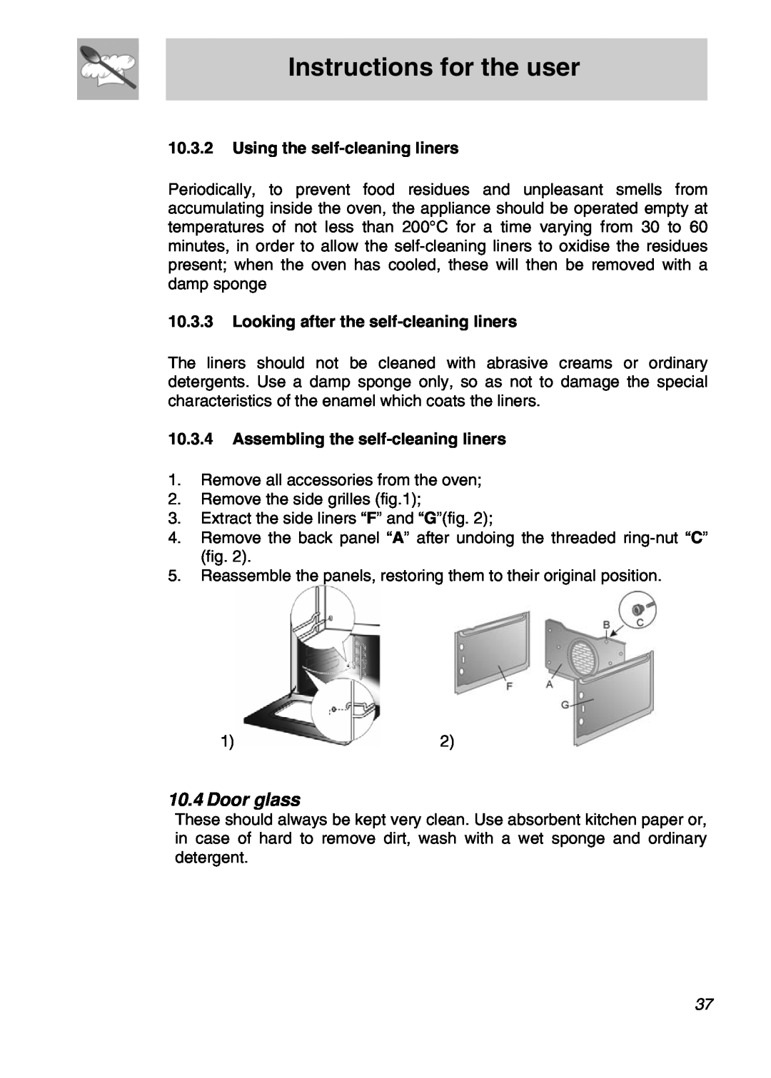 Smeg A3SX manual Door glass, Instructions for the user, 10.3.2Using the self-cleaningliners 