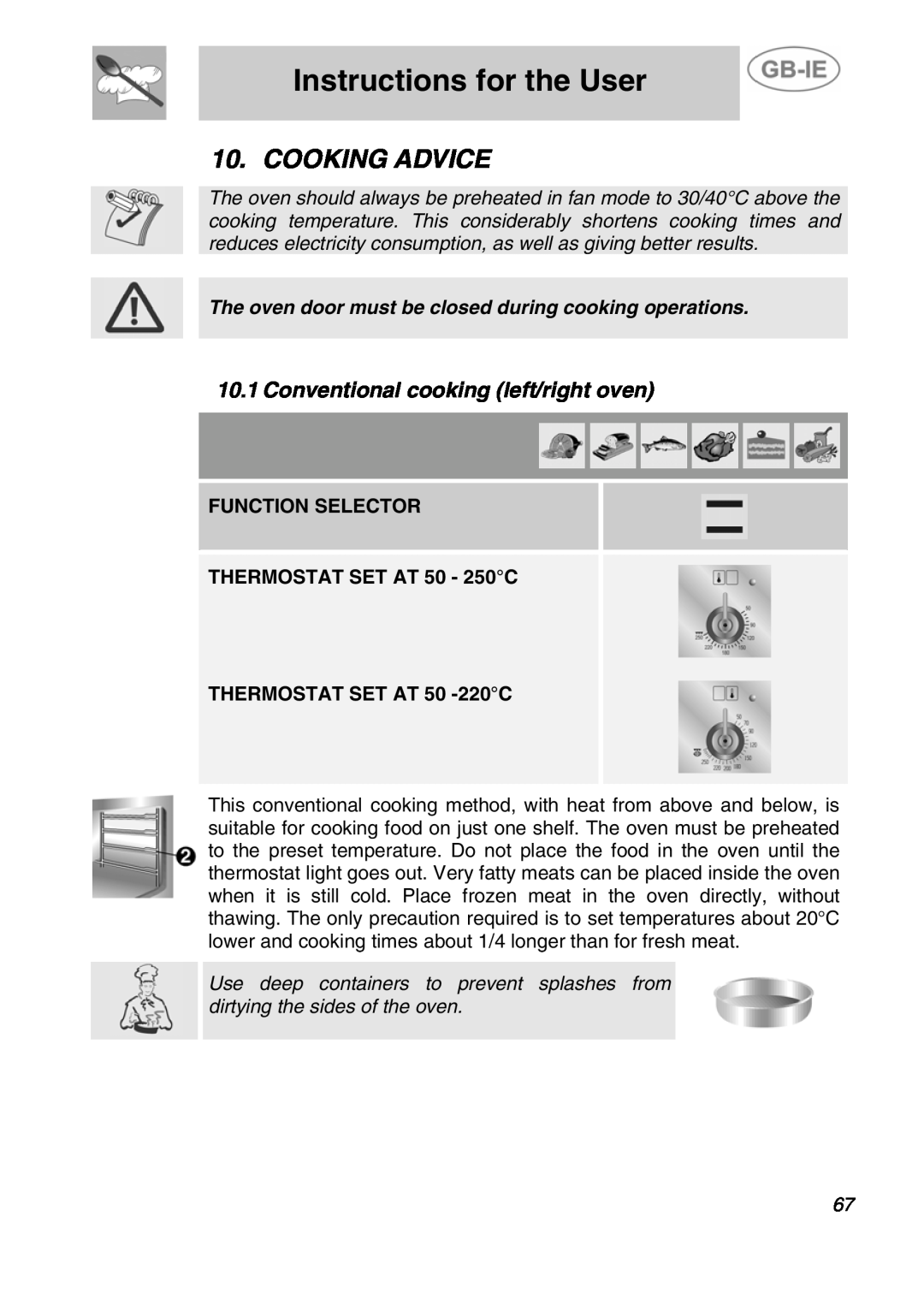Smeg A4-5 manual Cooking Advice, Conventional cooking left/right oven, FUNCTION SELECTOR THERMOSTAT SET AT 50 - 250C 