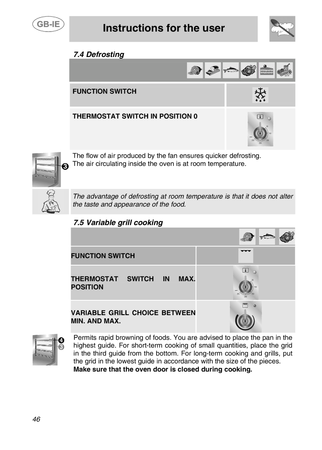 Smeg A41C-5 manual Defrosting, Variable grill cooking, Function Switch Thermostat Switch in Position 