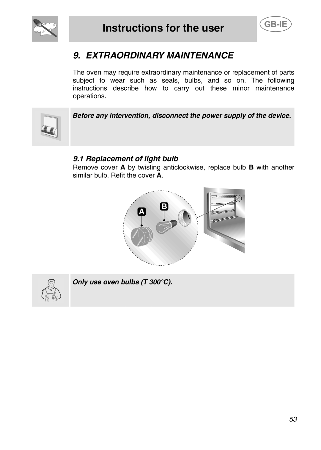 Smeg A41C-5 manual Extraordinary Maintenance, Replacement of light bulb 