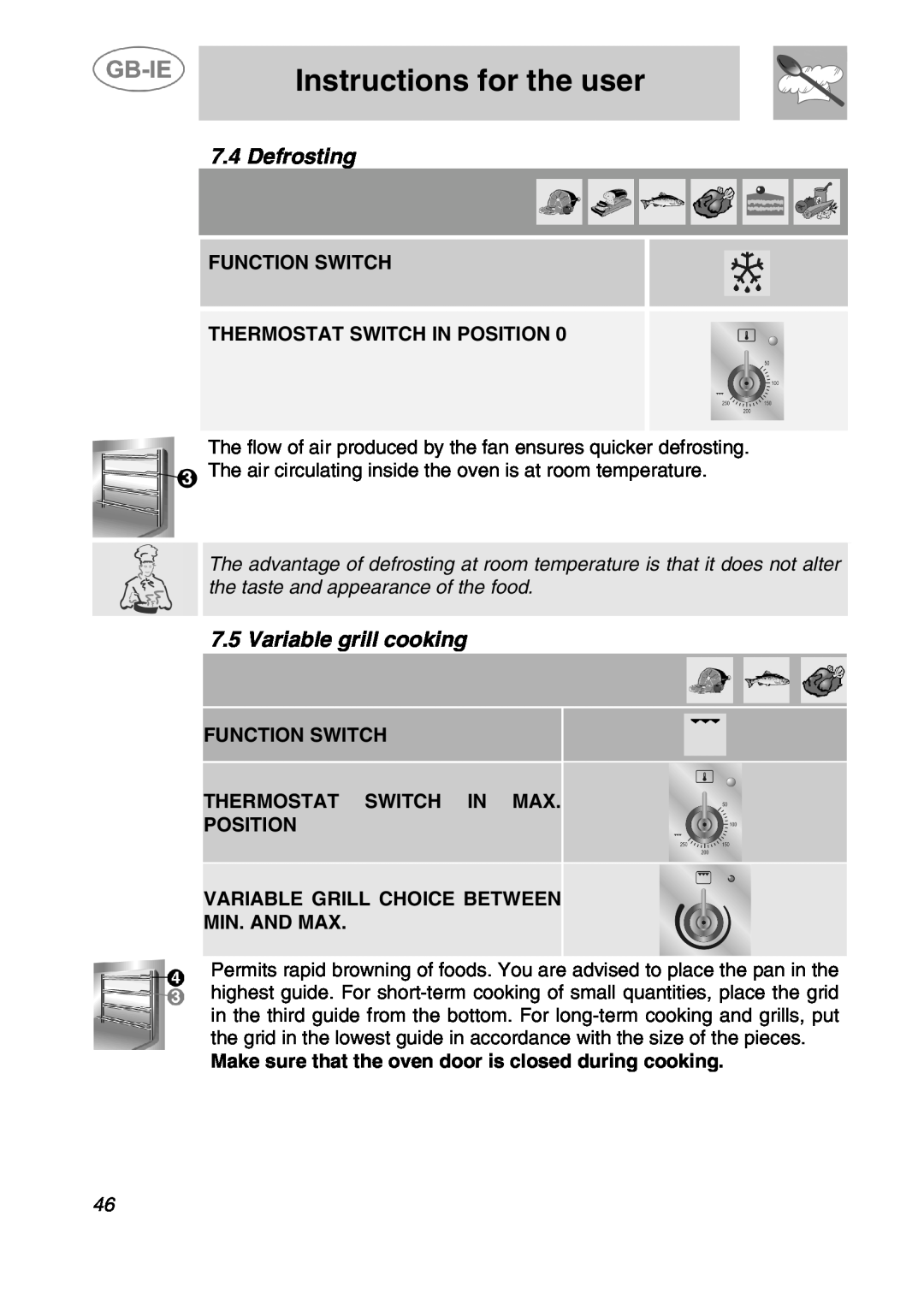 Smeg A41C-5 Defrosting, Variable grill cooking, Instructions for the user, Function Switch Thermostat Switch In Position 