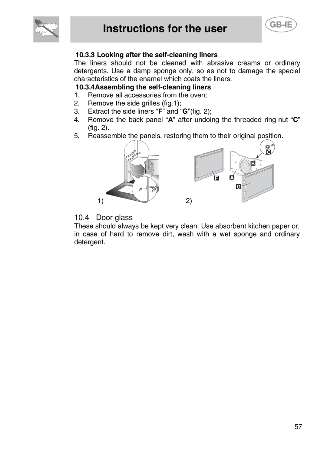 Smeg A42A-2, A42-2, A42A-5 Door glass, Looking after the self-cleaning liners, 10.3.4Assembling the self-cleaning liners 