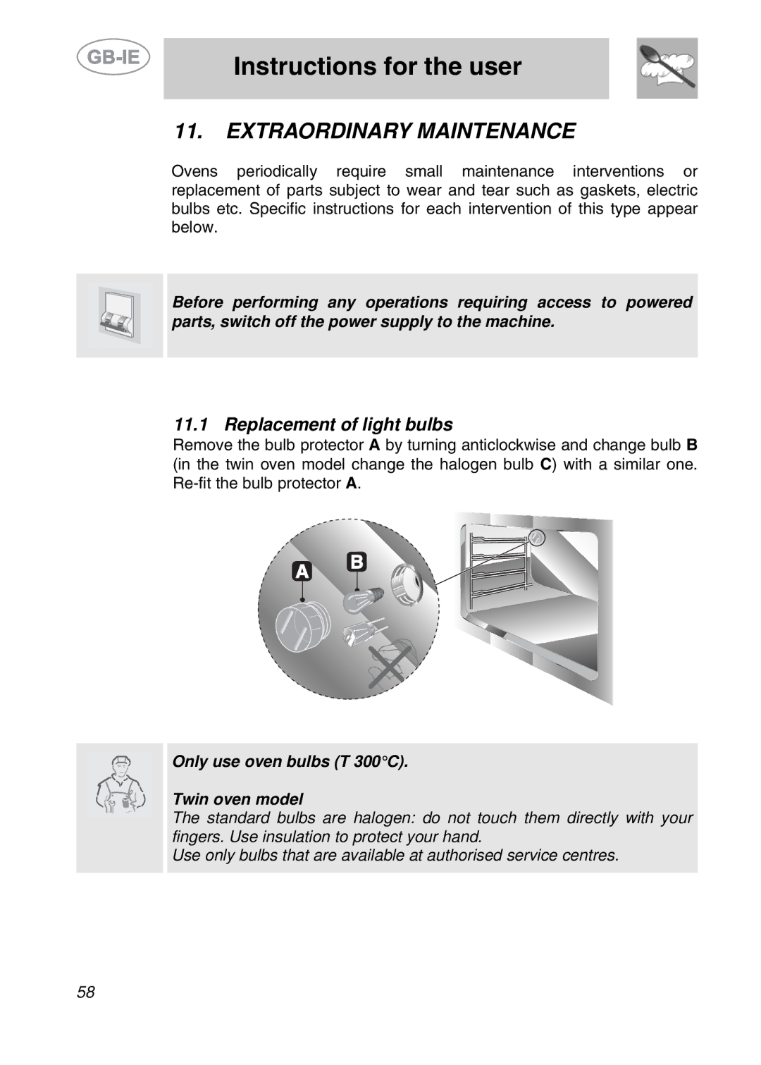 Smeg A42-5, A42-2, A42A-5, A42A-2 manual Extraordinary Maintenance, Replacement of light bulbs 