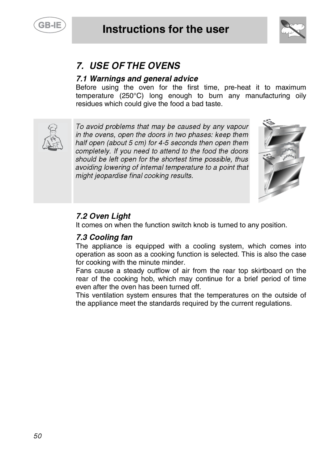 Smeg A42-6 manual USE of the Ovens, Oven Light, Cooling fan 