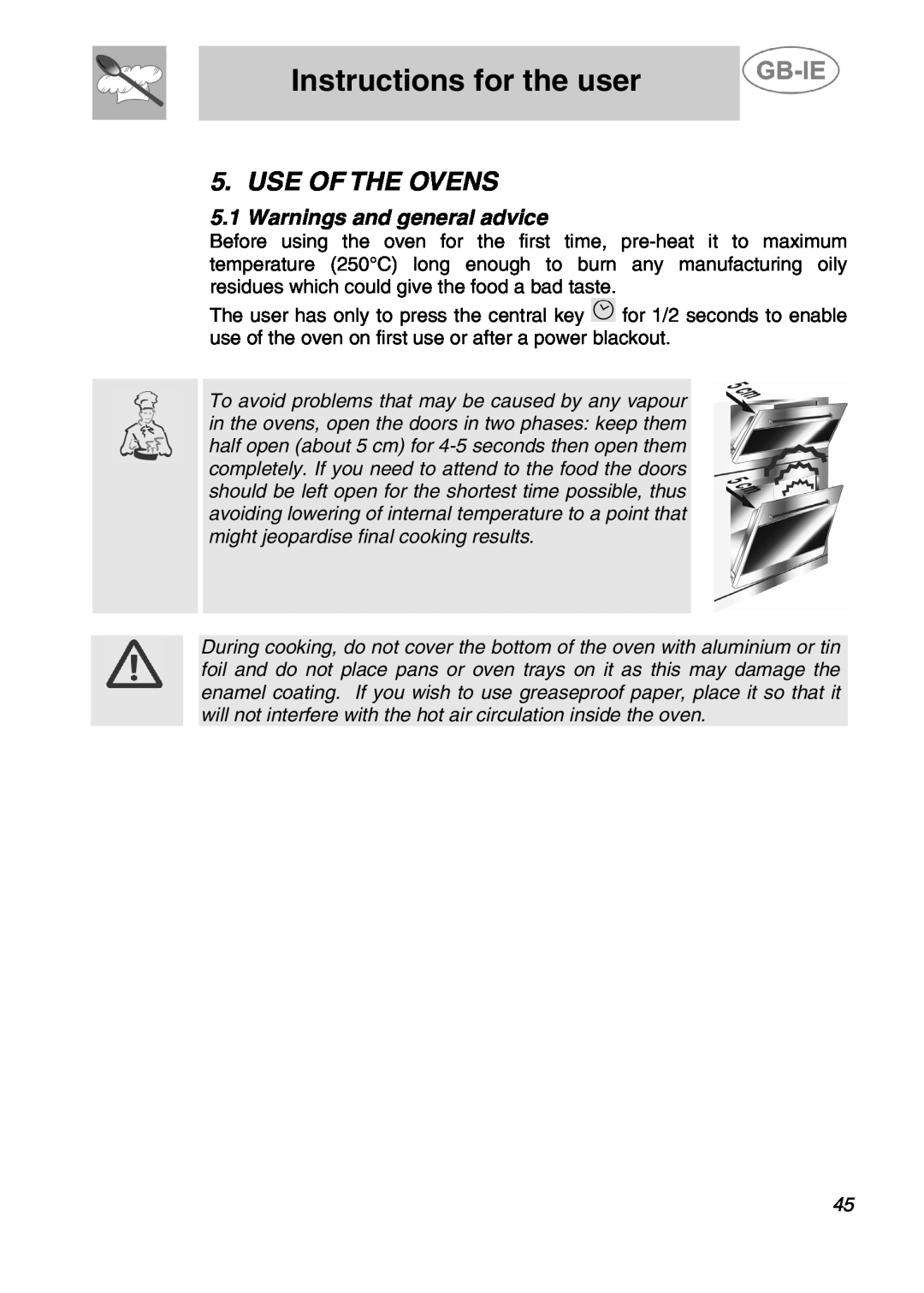 Smeg A42C-2, A42C-5 manual Use Of The Ovens, Warnings and general advice, Instructions for the user 