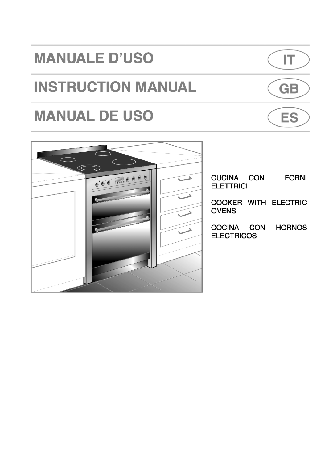Smeg A42C instruction manual Cucina Con Forni Elettrici Cooker With Electric Ovens, Cocina Con Hornos Electricos 