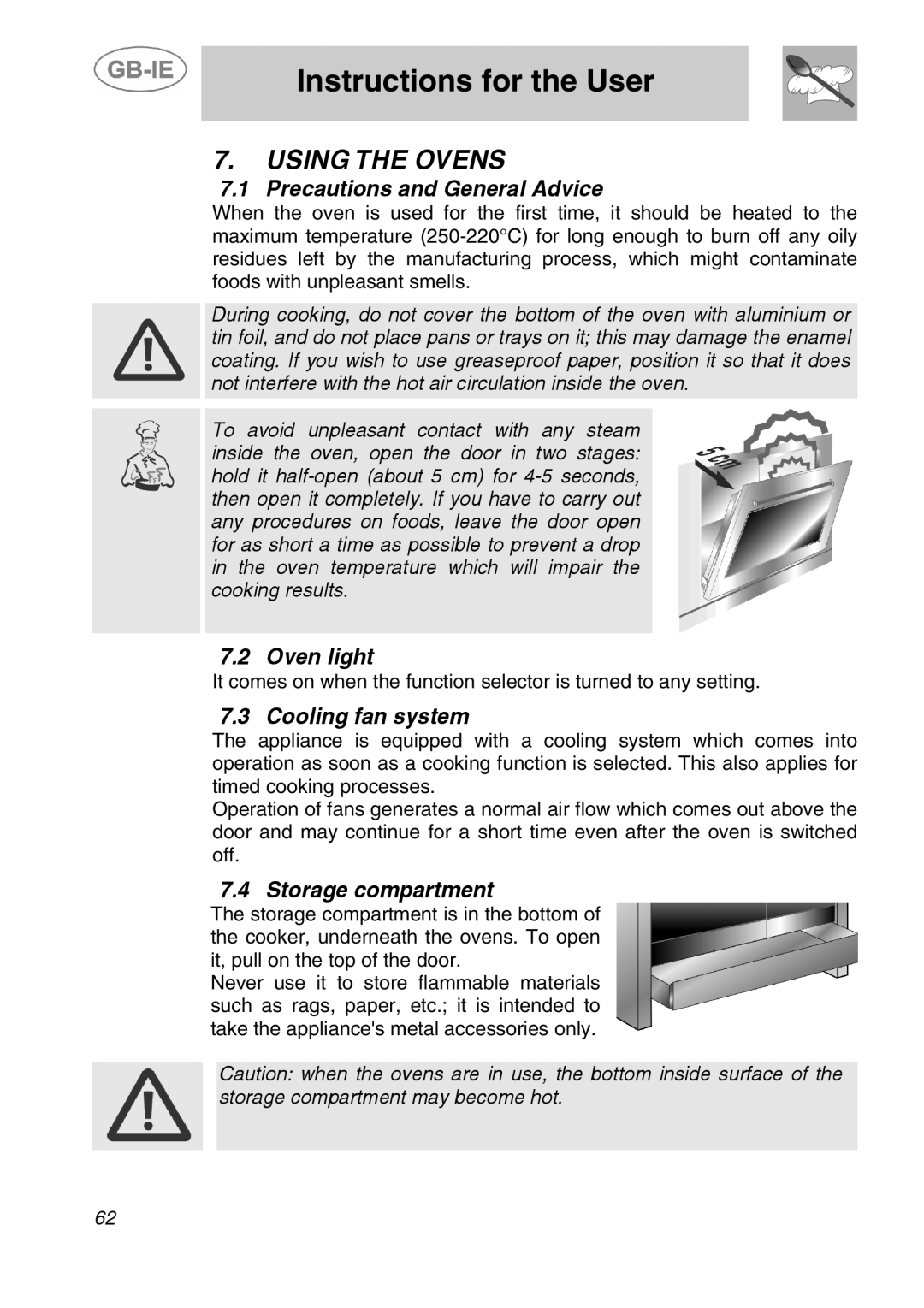 Smeg A5-6 manual Using the Ovens, Precautions and General Advice, Oven light, Cooling fan system, Storage compartment 