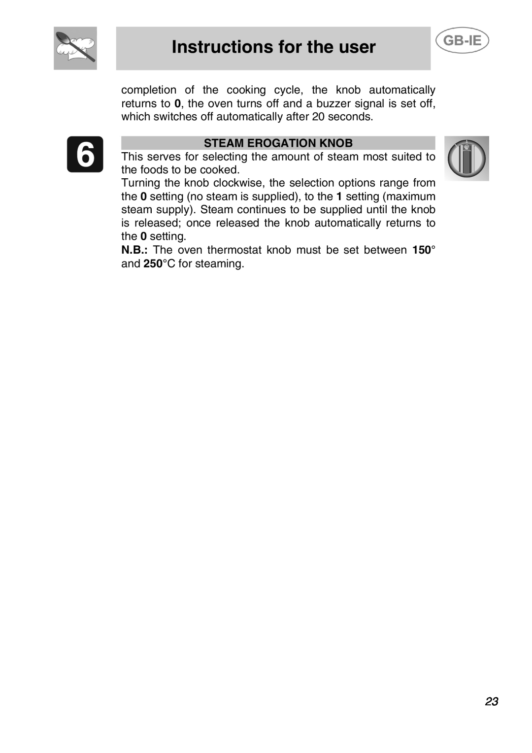 Smeg ALFA200X manual Steam Erogation Knob, Instructions for the user 