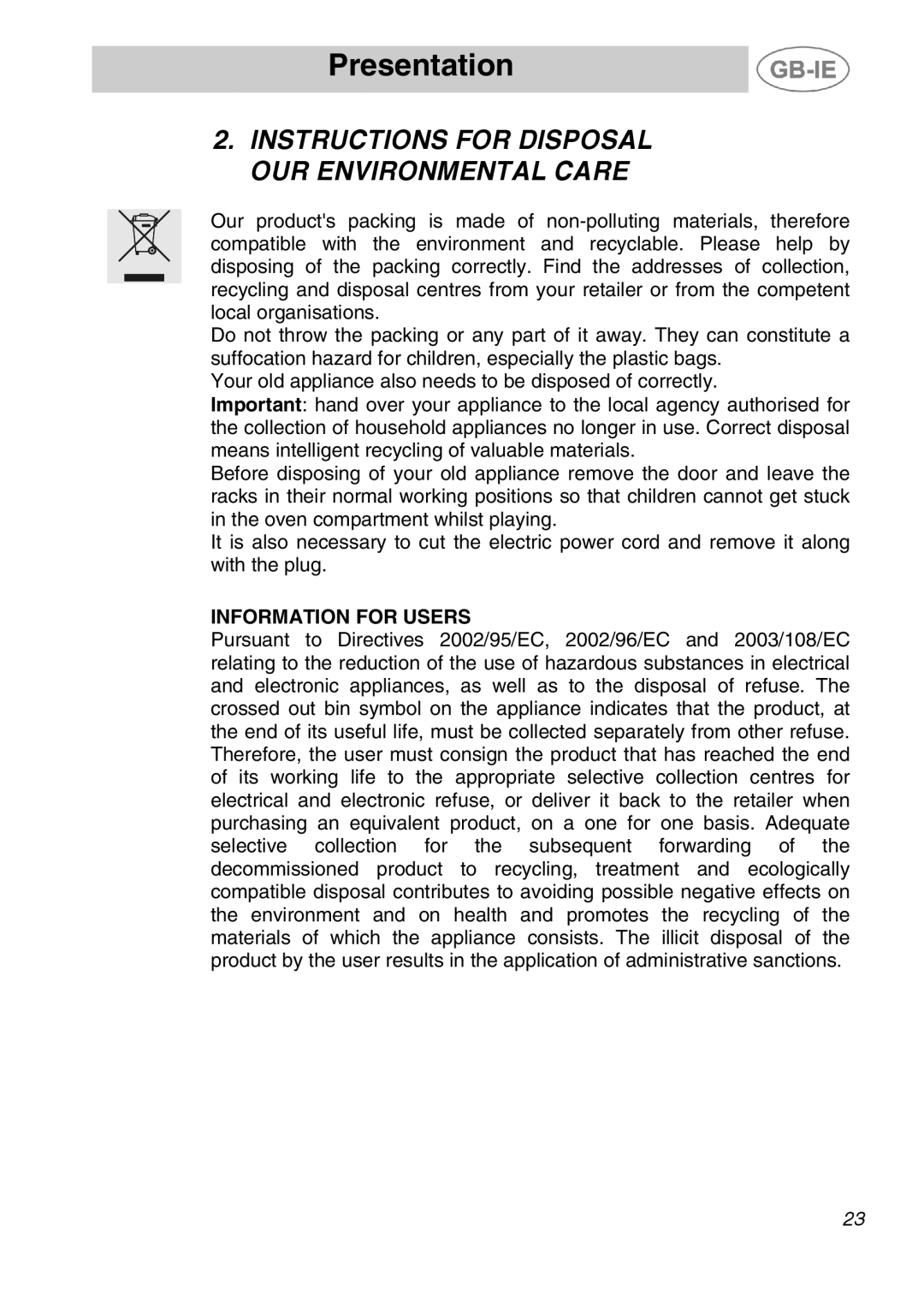 Smeg ALFA41DA, ALFA41B, ALFA41AM, ALFA31DA manual Instructions for Disposal OUR Environmental Care, Information for Users 