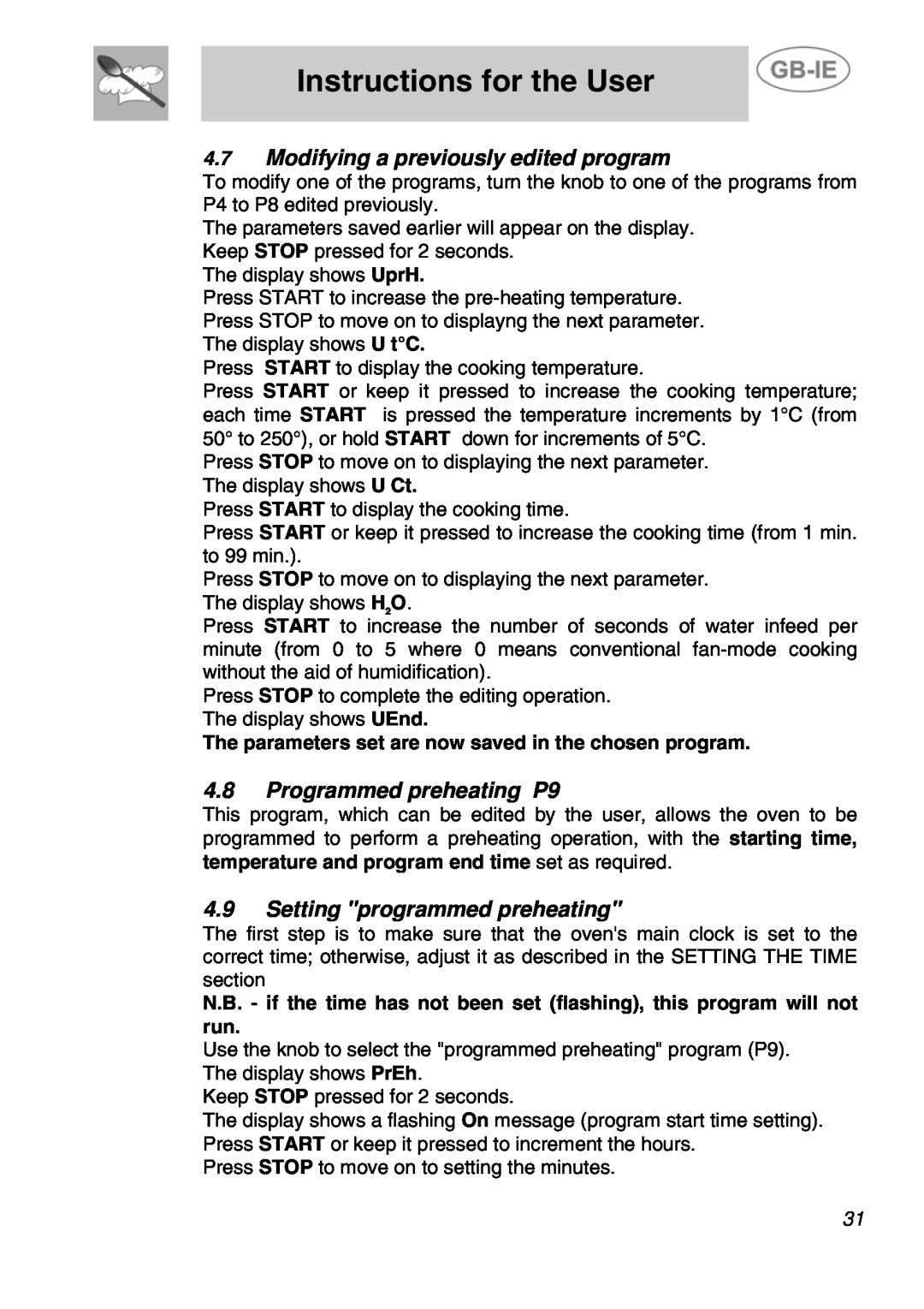Smeg ALFA41VEK manual Instructions for the User, 4.7Modifying a previously edited program, 4.8Programmed preheating P9 