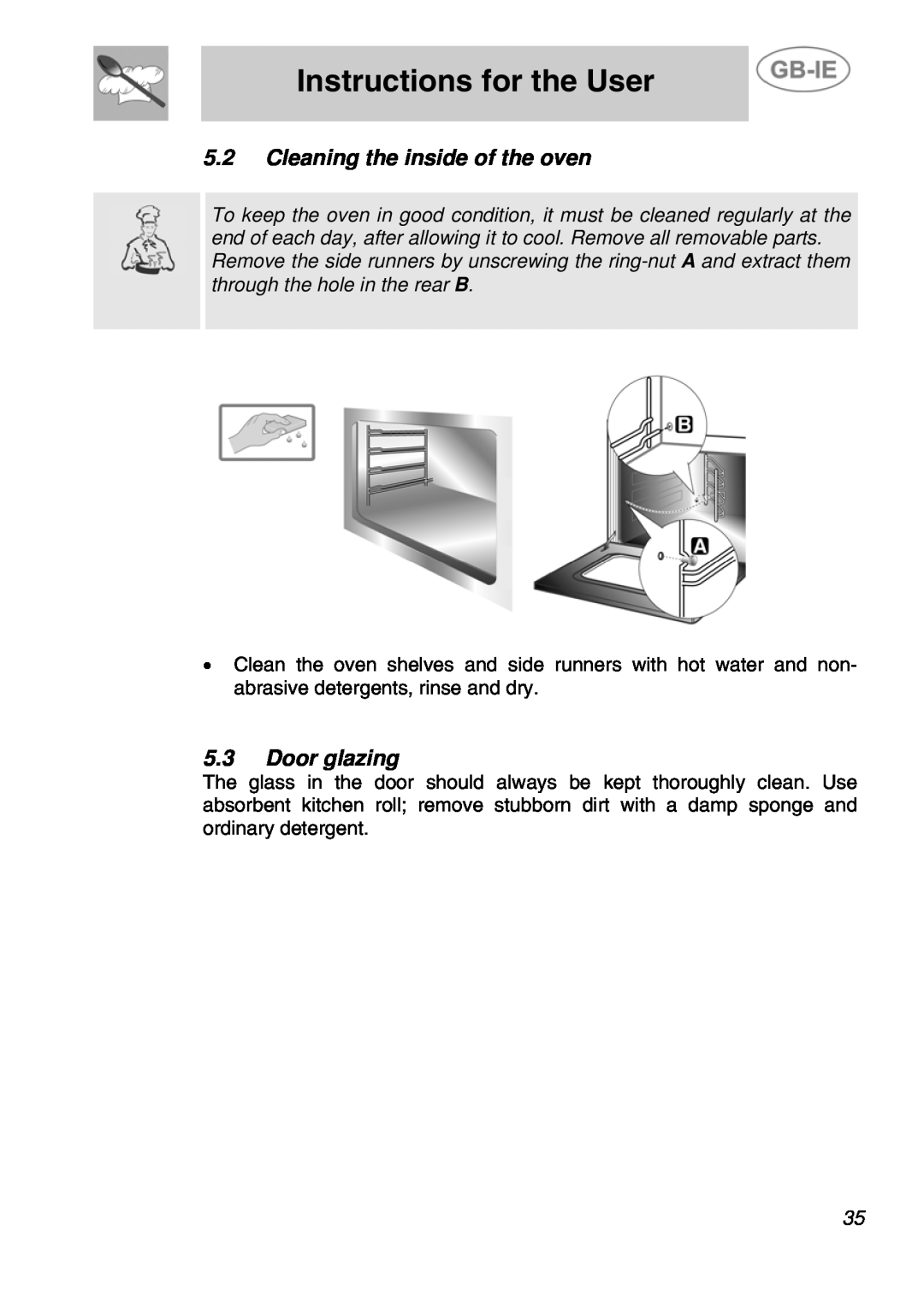 Smeg ALFA41VEK manual Instructions for the User, 5.2Cleaning the inside of the oven, 5.3Door glazing 