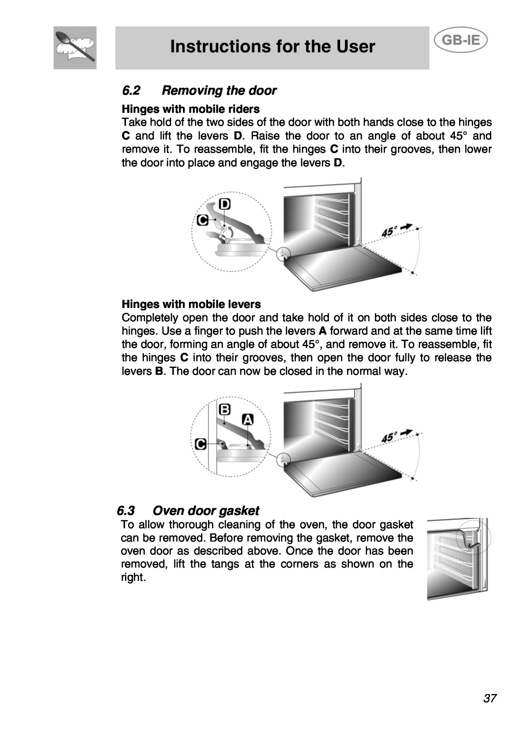 Smeg ALFA41VEK manual Instructions for the User, 6.2Removing the door, 6.3Oven door gasket, Hinges with mobile riders 