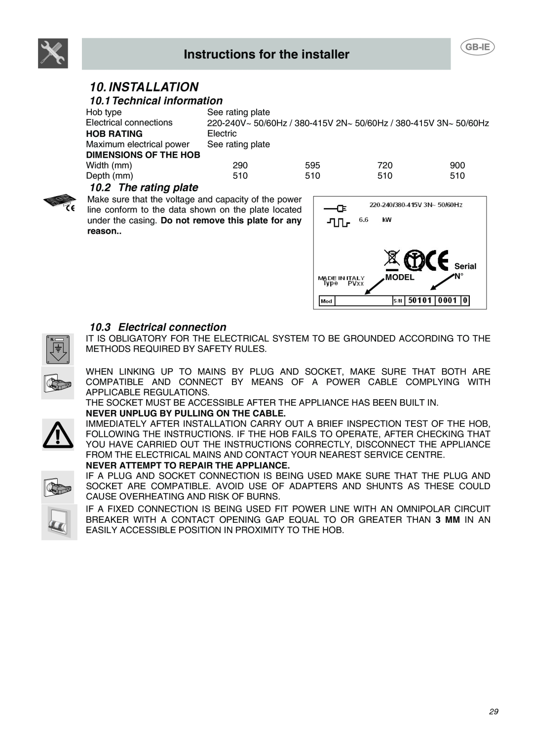 Smeg AP2641TCE manual Instructions for the installer, Installation, Technical information, The rating plate, Hob Rating 