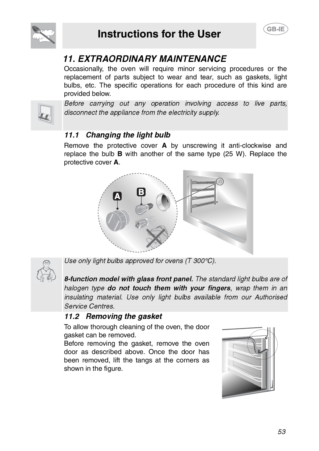 Smeg AP361MFN, AP361MFEB, AP361MFX manual Extraordinary Maintenance, Changing the light bulb, Removing the gasket 