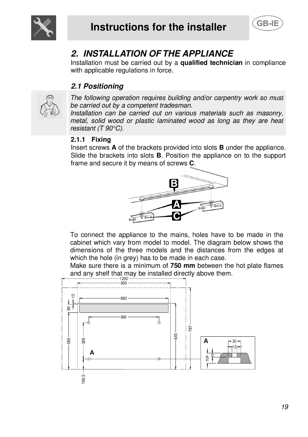 Smeg AS21T76F manual Instructions for the installer, Installation of the Appliance, Positioning 