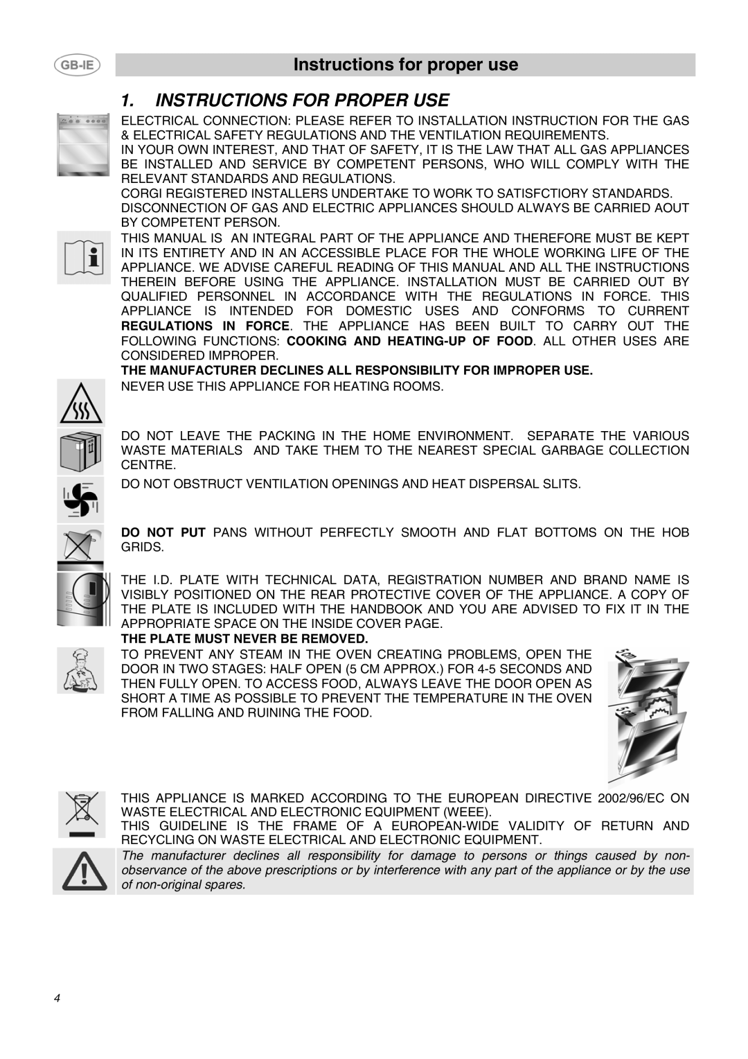 Smeg B72MFX5 manual Instructions for Proper USE, Manufacturer Declines ALL Responsibility for Improper USE 