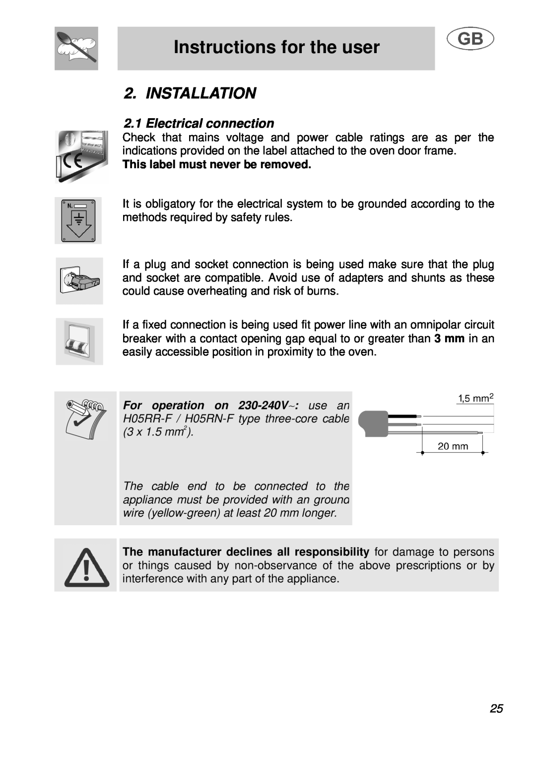 Smeg B988E manual Instructions for the user, Installation, Electrical connection, This label must never be removed 
