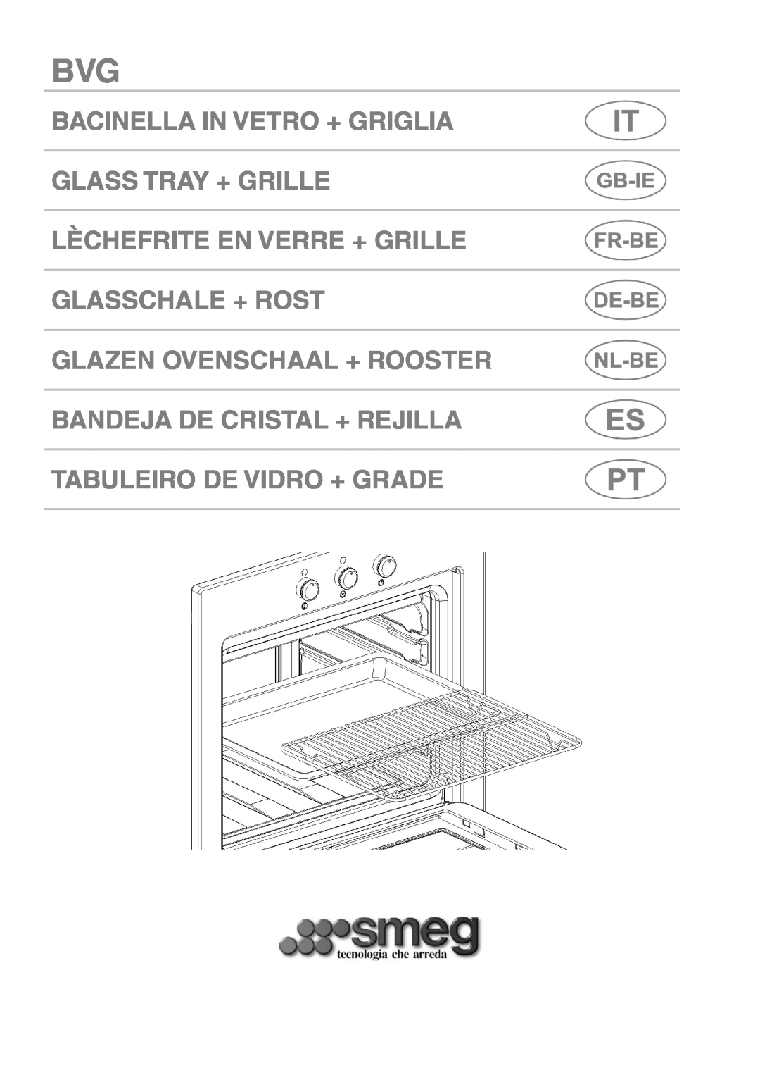 Smeg BVG manual Bacinella In Vetro + Griglia Glass Tray + Grille, Lèchefrite En Verre + Grille Glasschale + Rost 