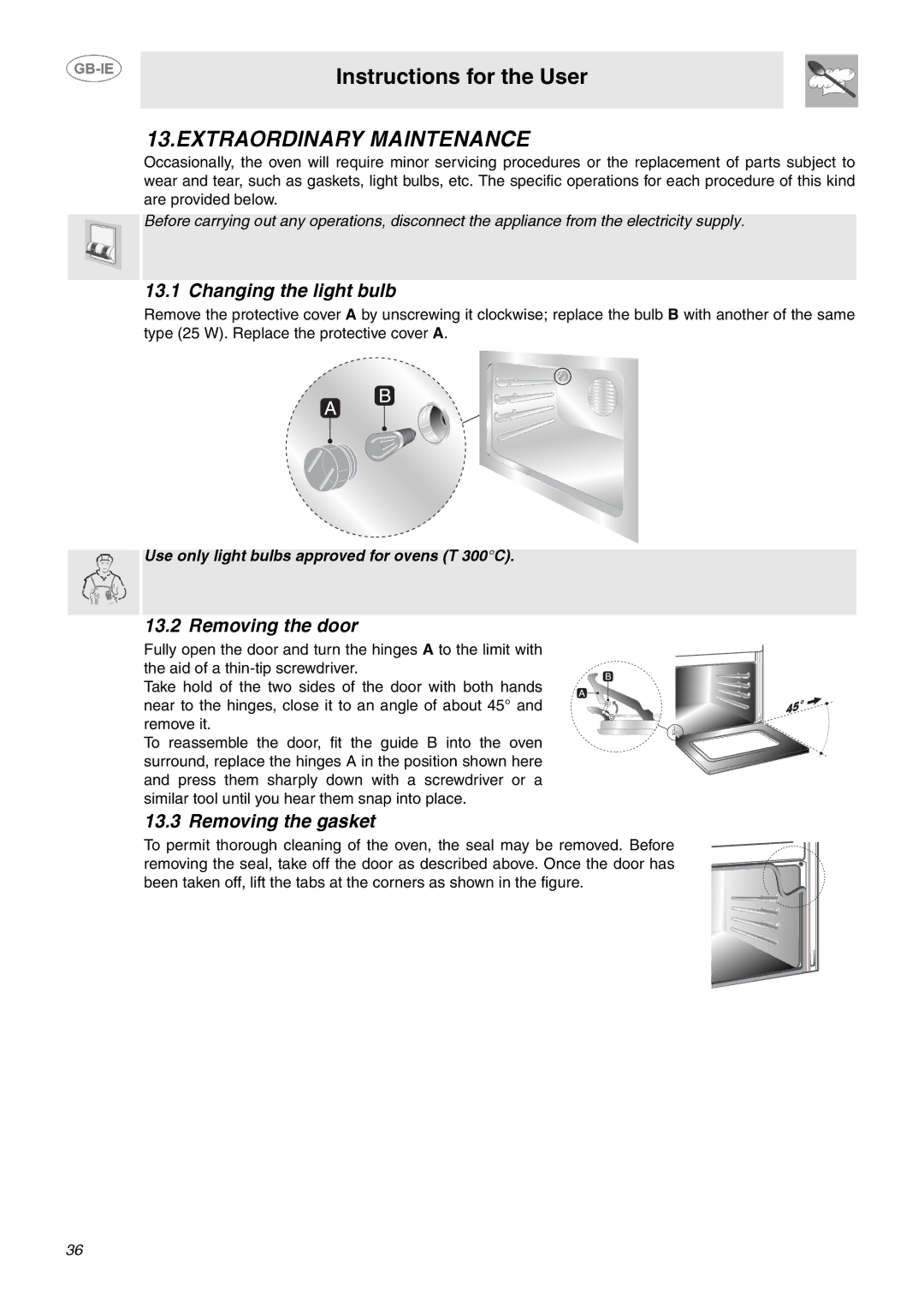 Smeg C6GMX manual Extraordinary Maintenance, Changing the light bulb, Removing the door, Removing the gasket 