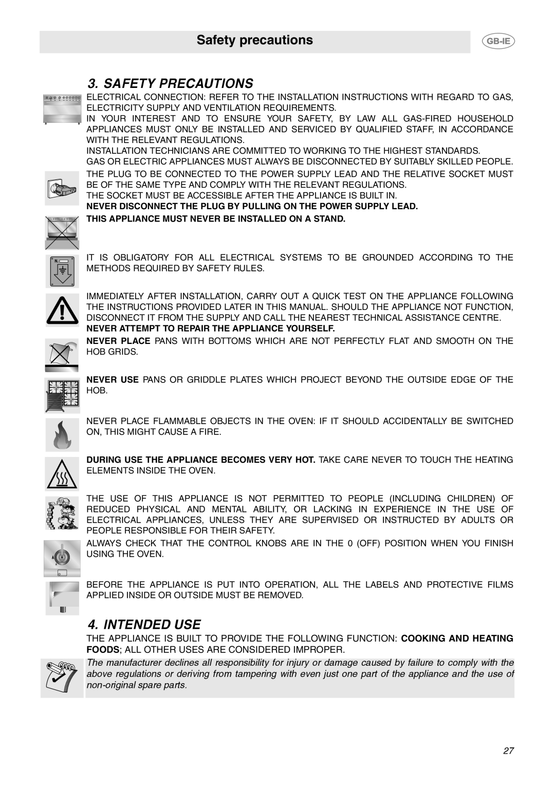 Smeg C92GMX manual Safety Precautions, Intended USE, Never Attempt to Repair the Appliance Yourself 