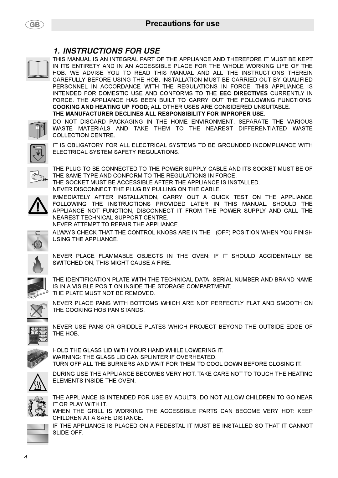 Smeg C9GGSSA manual Instructions for USE, Manufacturer Declines ALL Responsibility for Improper USE 